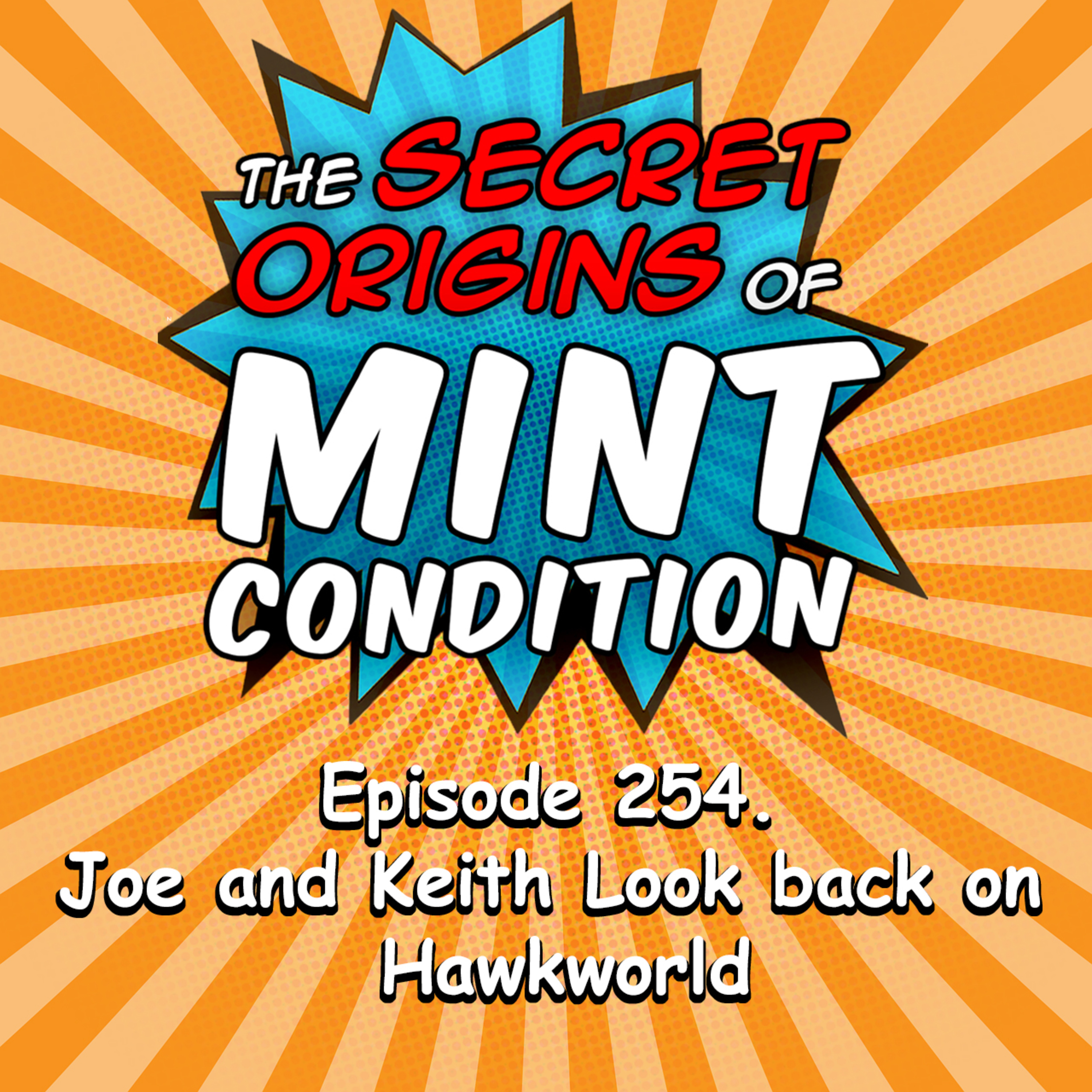 The Secret Origins of Mint Condition: Comics, Movies, TV, Sports, Gaming and more