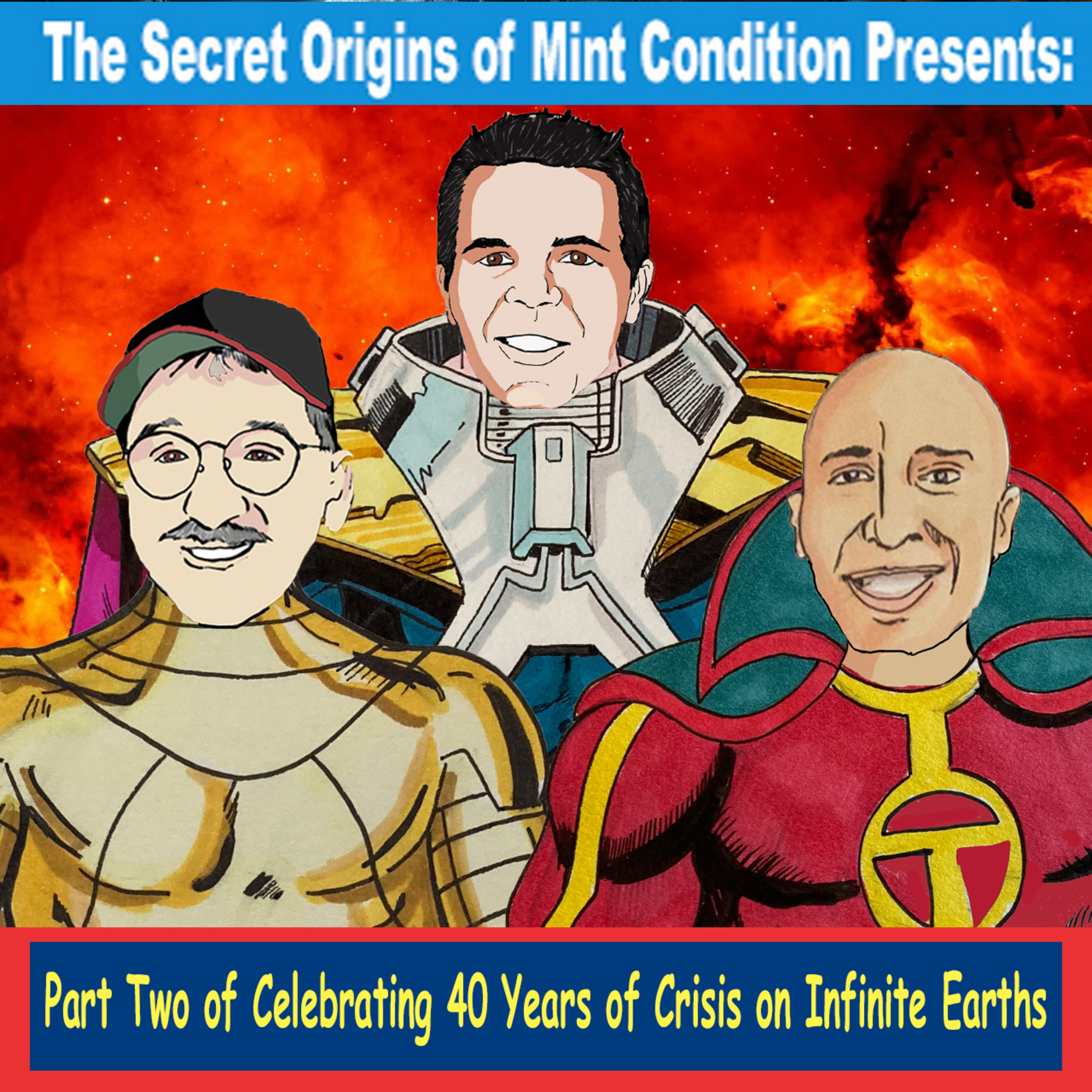256. 40 Years of Crisis on Infinite Earths Part 2 (issues 4,5 & 6)
