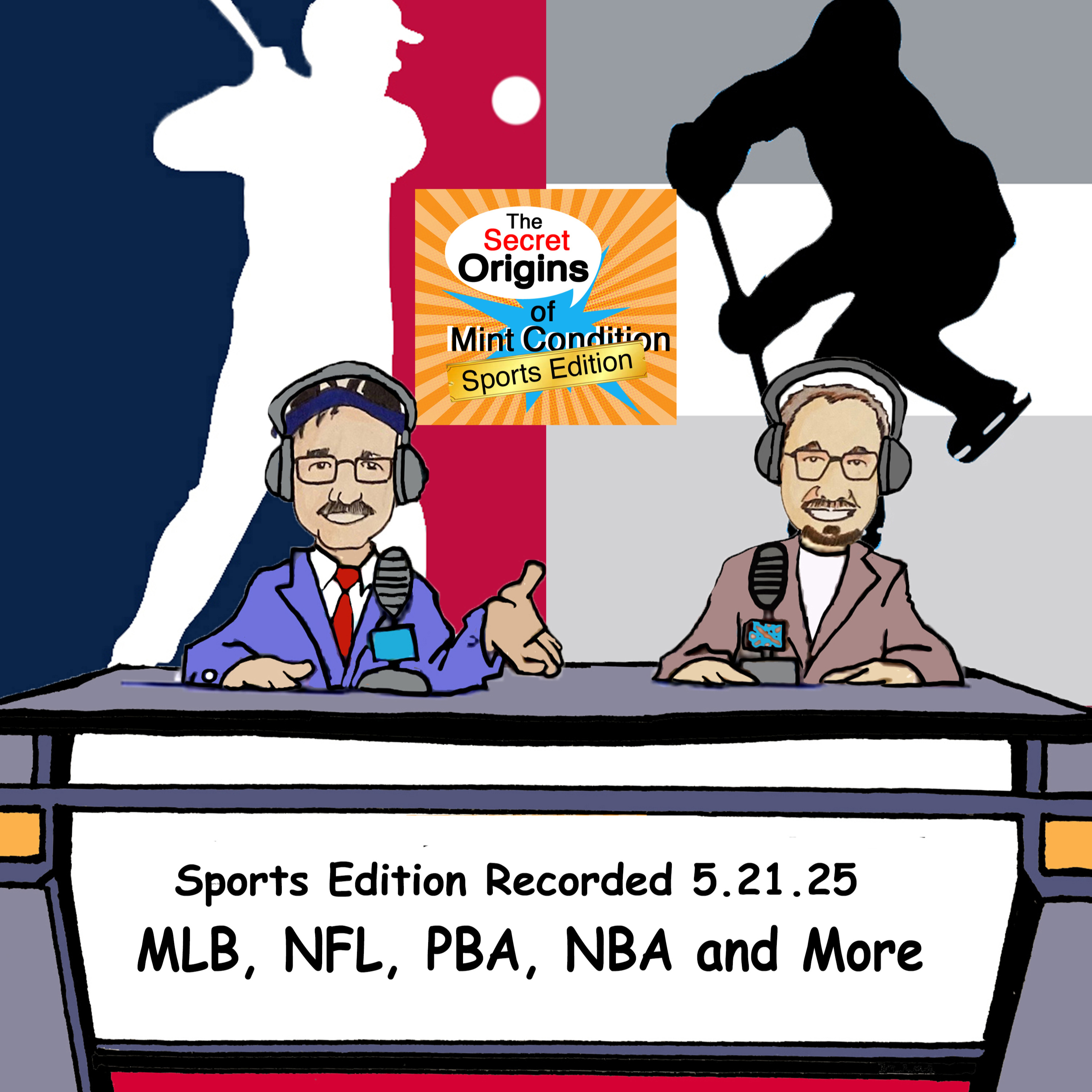 260. Sports Edition (Recorded 5.21.25) MLB, NFL, PBA, NBA and more