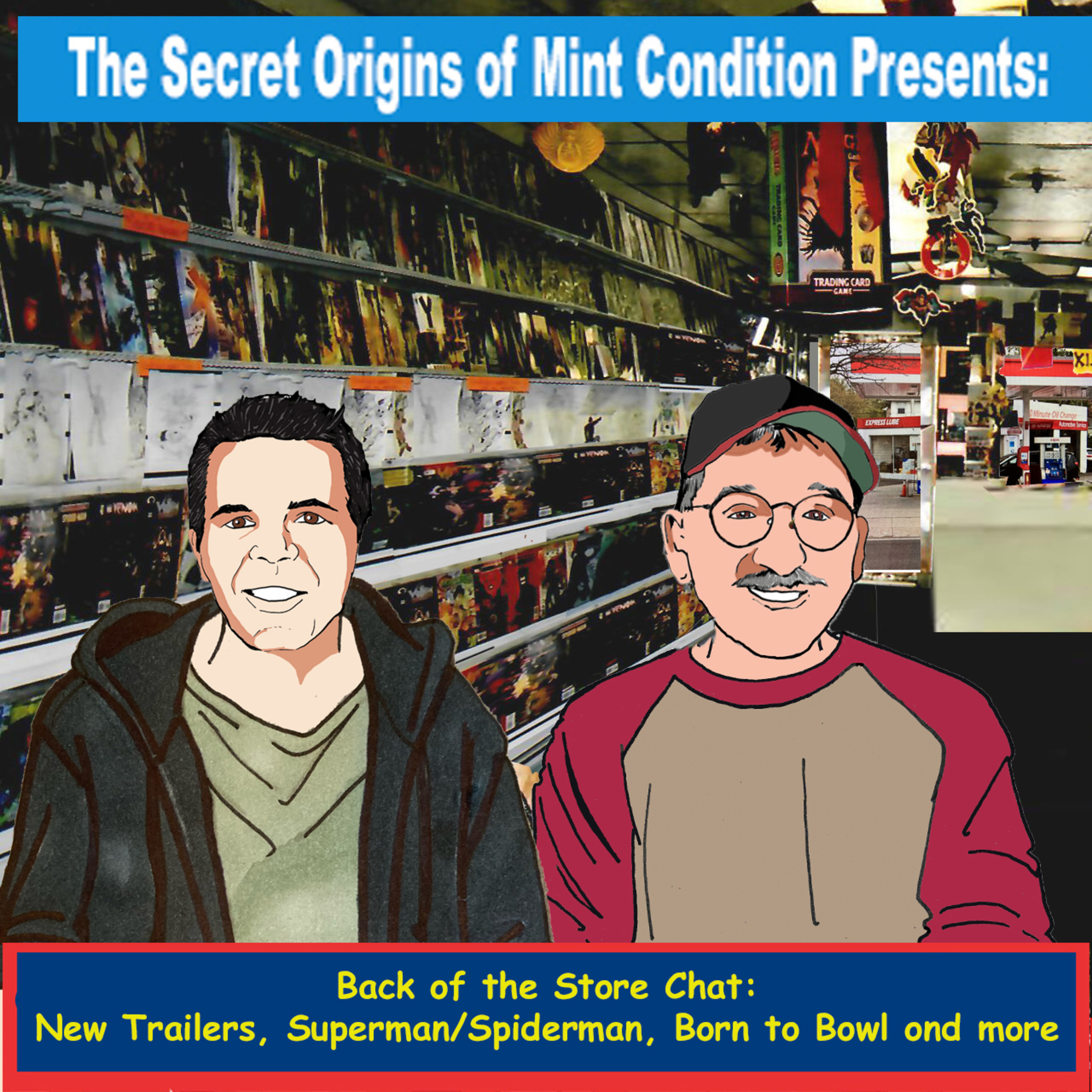 317. Back of the Store Chat: Trailers, Superman/Spider-man and Born to Bowl episode artwork