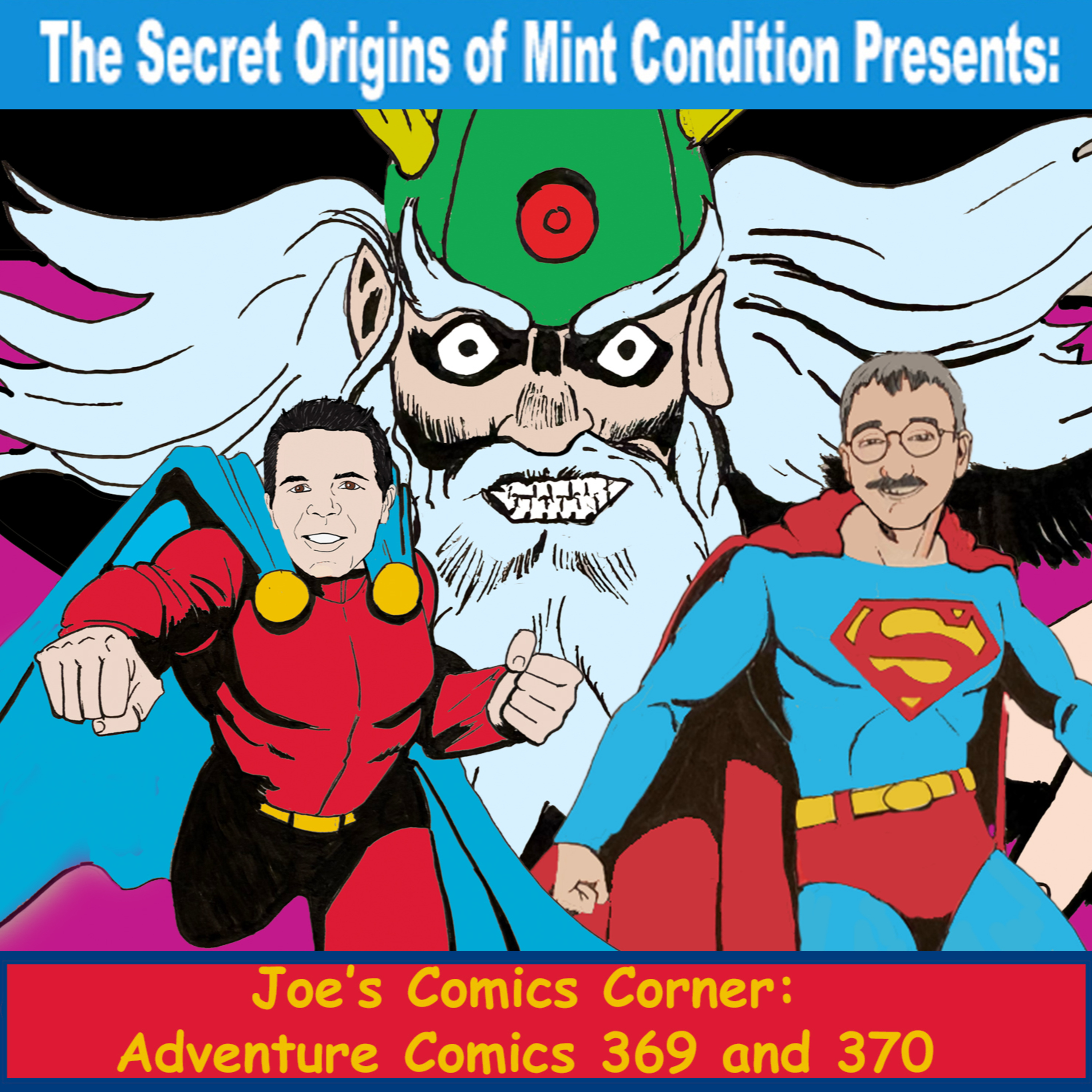 323. Joe's Comics Corner: Adventure Comics 369 and 370 episode artwork