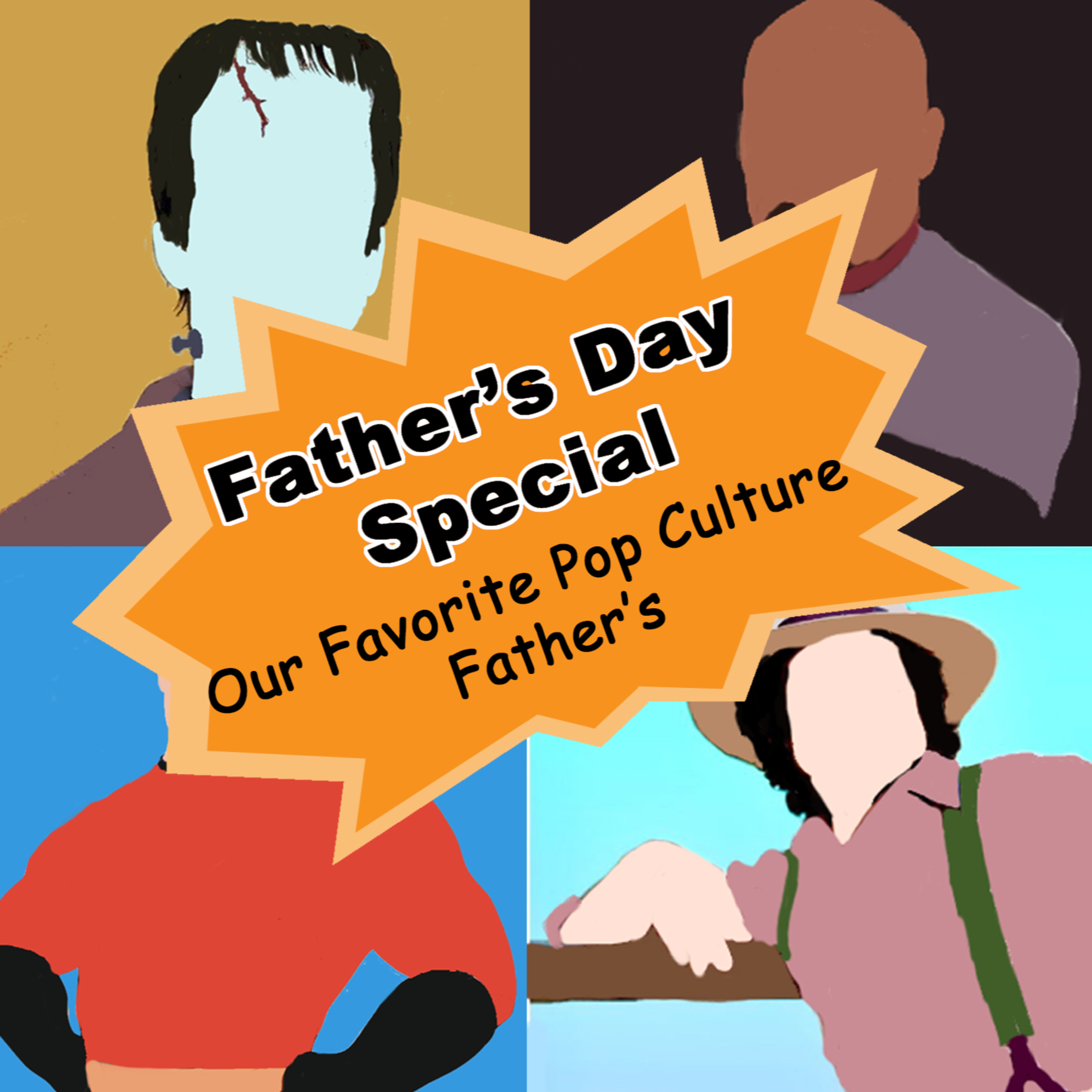 326. Father's Day Special: Our Favorite Pop Culture Father's episode artwork