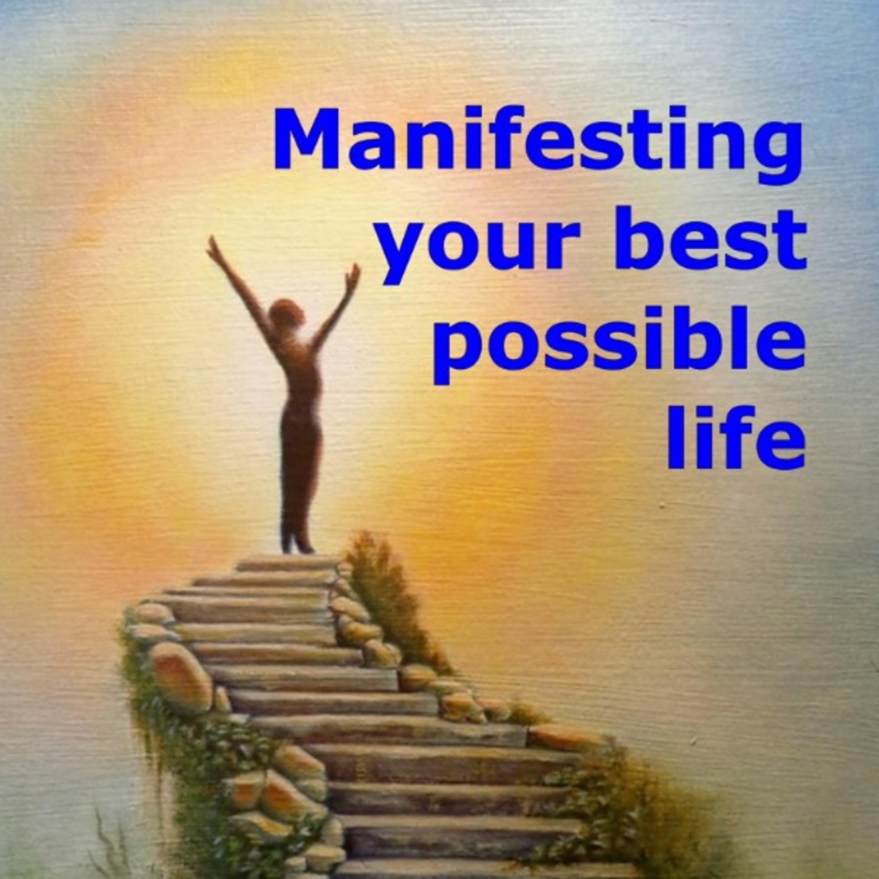 Manifesting your best possible life (edited version) episode artwork
