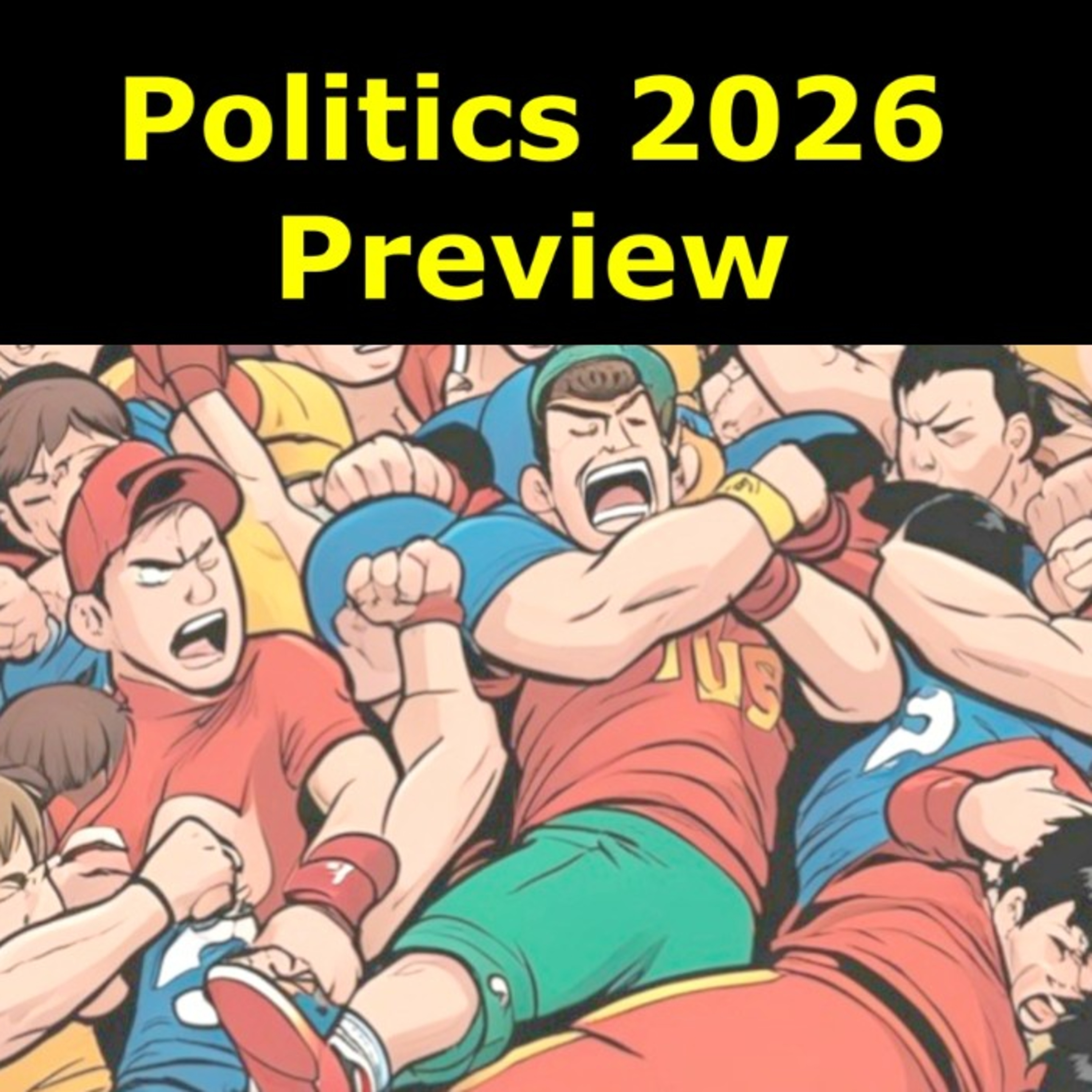 01/08/2026: Politics 2026 Preview--billionaires, voting reform, & Congressional elections episode artwork