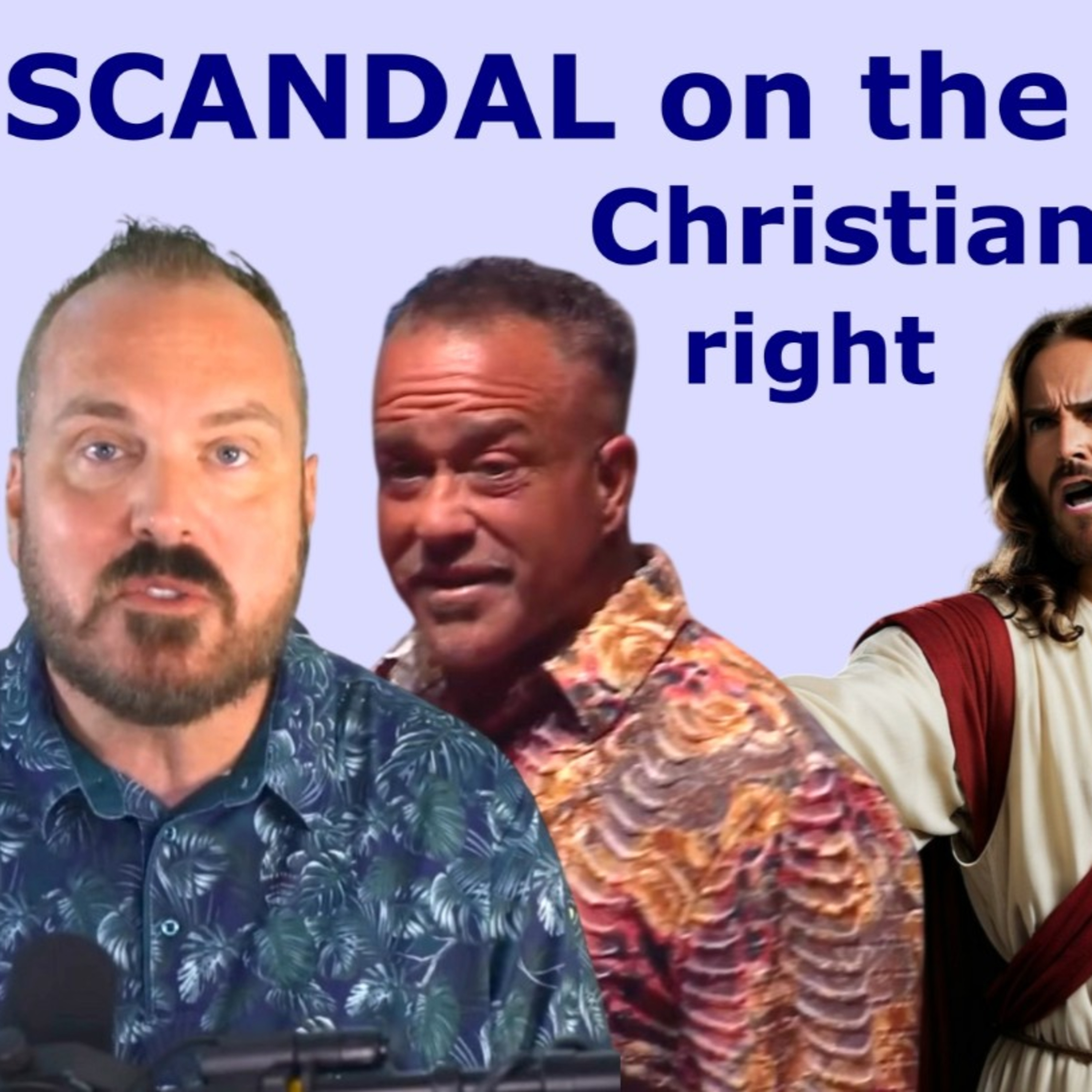 01/30/2026: Scandal on the Christian right  episode artwork