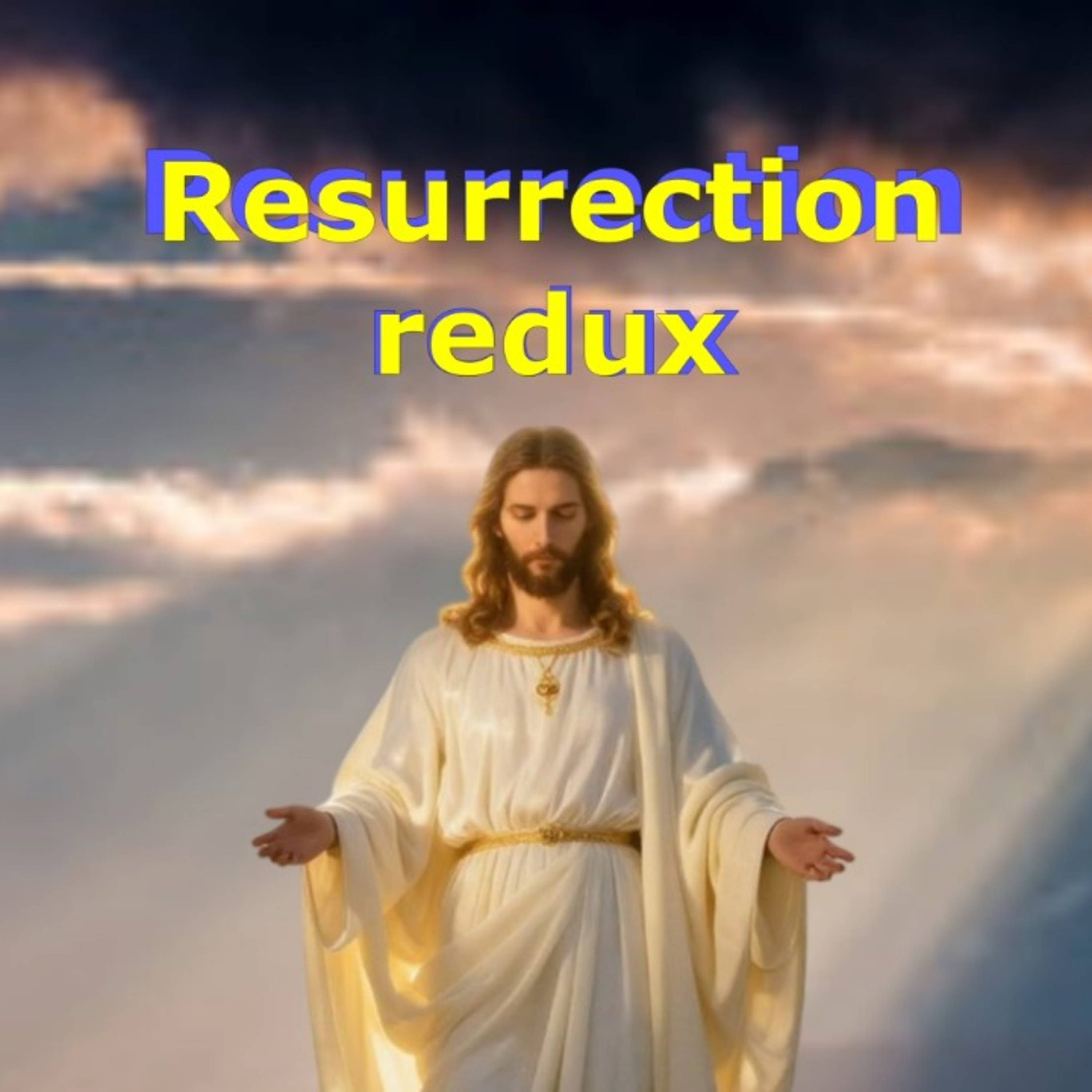 Resurrection redux: Paul on appearances of Jesus and Mark on the empty tomb episode artwork