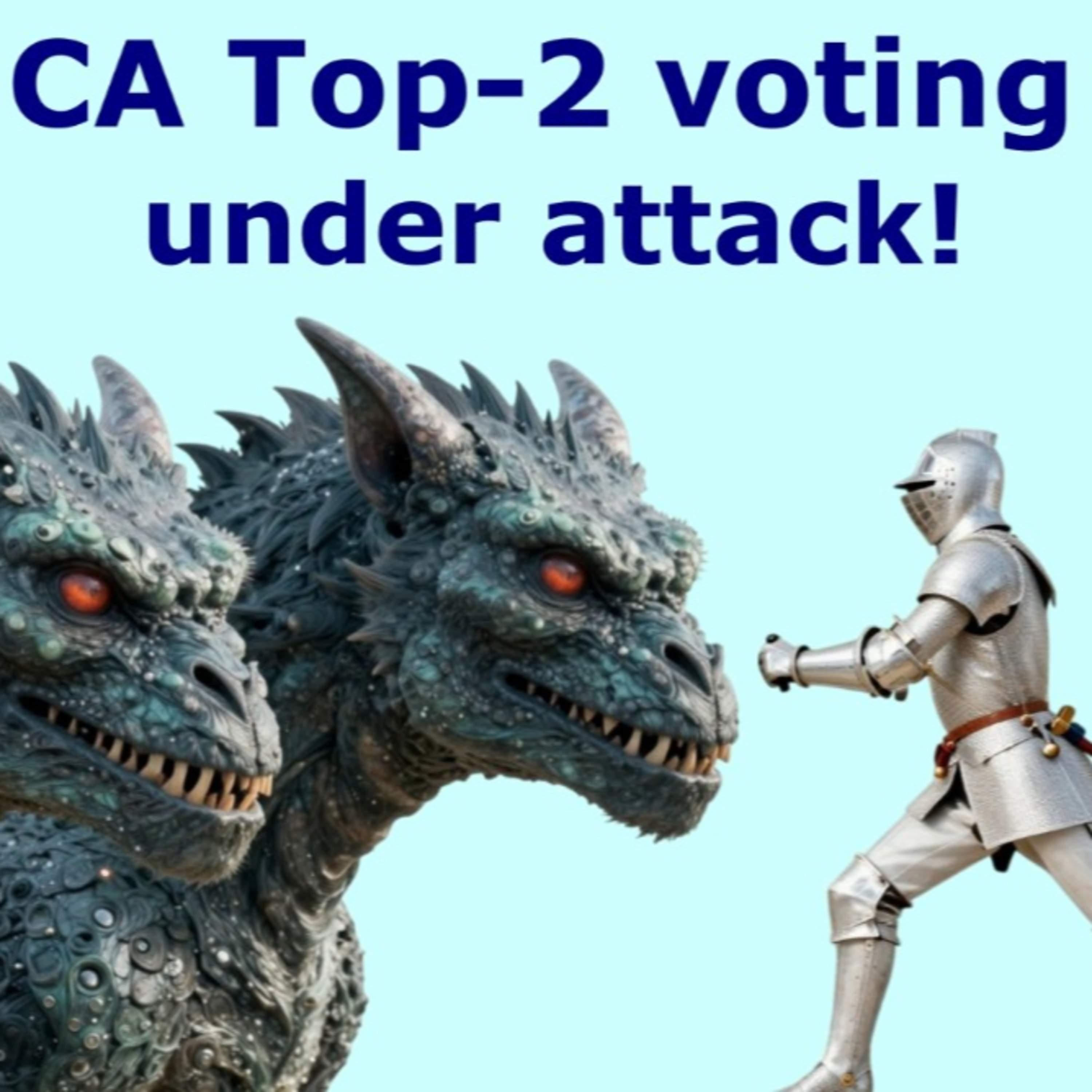 CA Top-Two voting under attack! episode artwork
