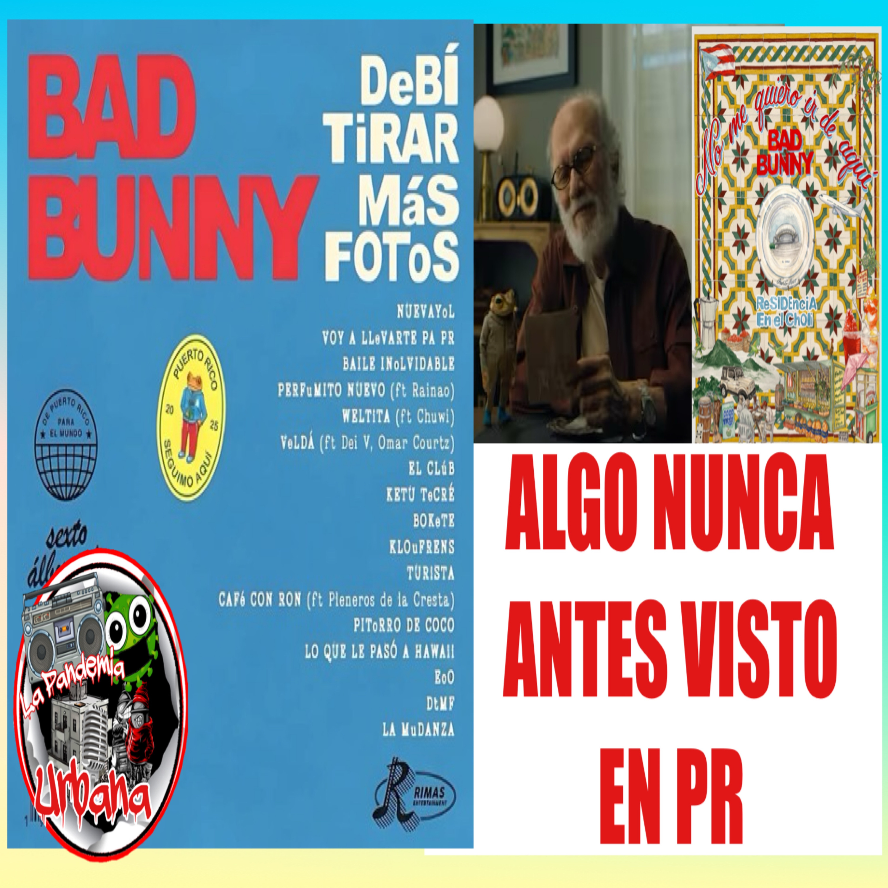 Bad Bunny, Residencia, Cortometraje, Album || Turismo Local En Puerto Rico episode artwork