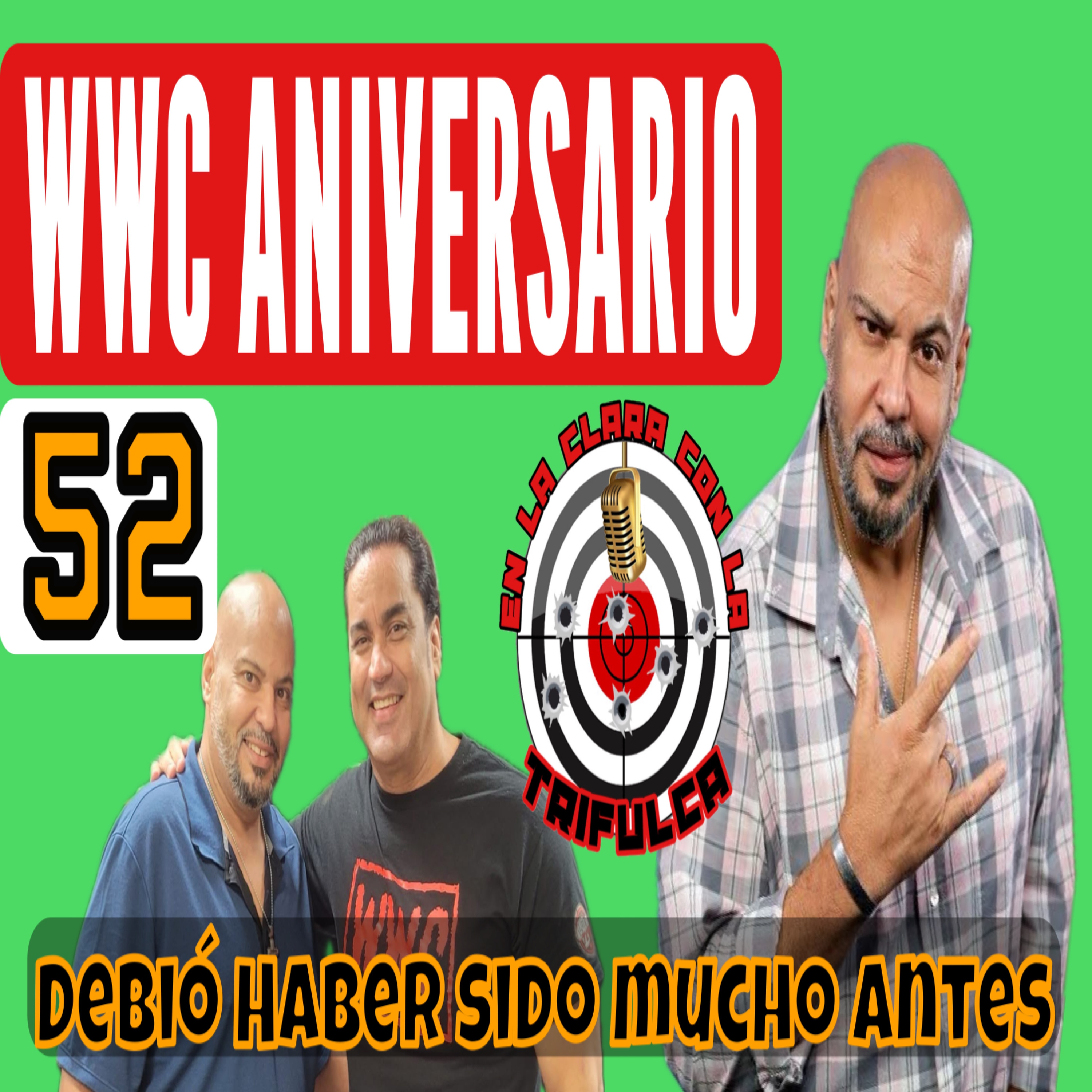 Aniversario 52 De WWC || Ya Era Hora Que Rico Suave Tuviese Un Recibido Homenaje episode artwork