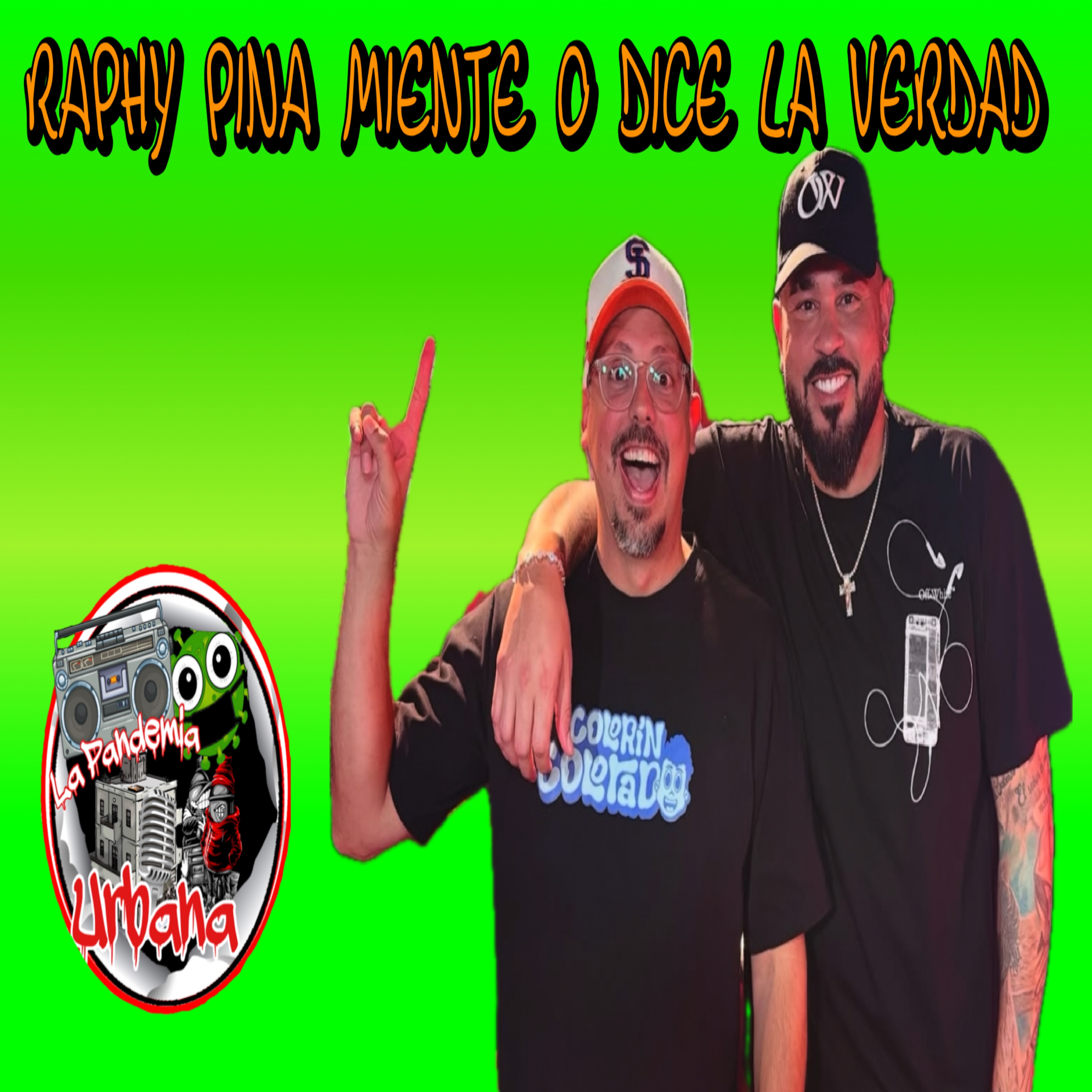 RAPHY PINA MIENTE O DICE LA VERDAD || ¿Qué Maldito Drama? E-1 episode artwork