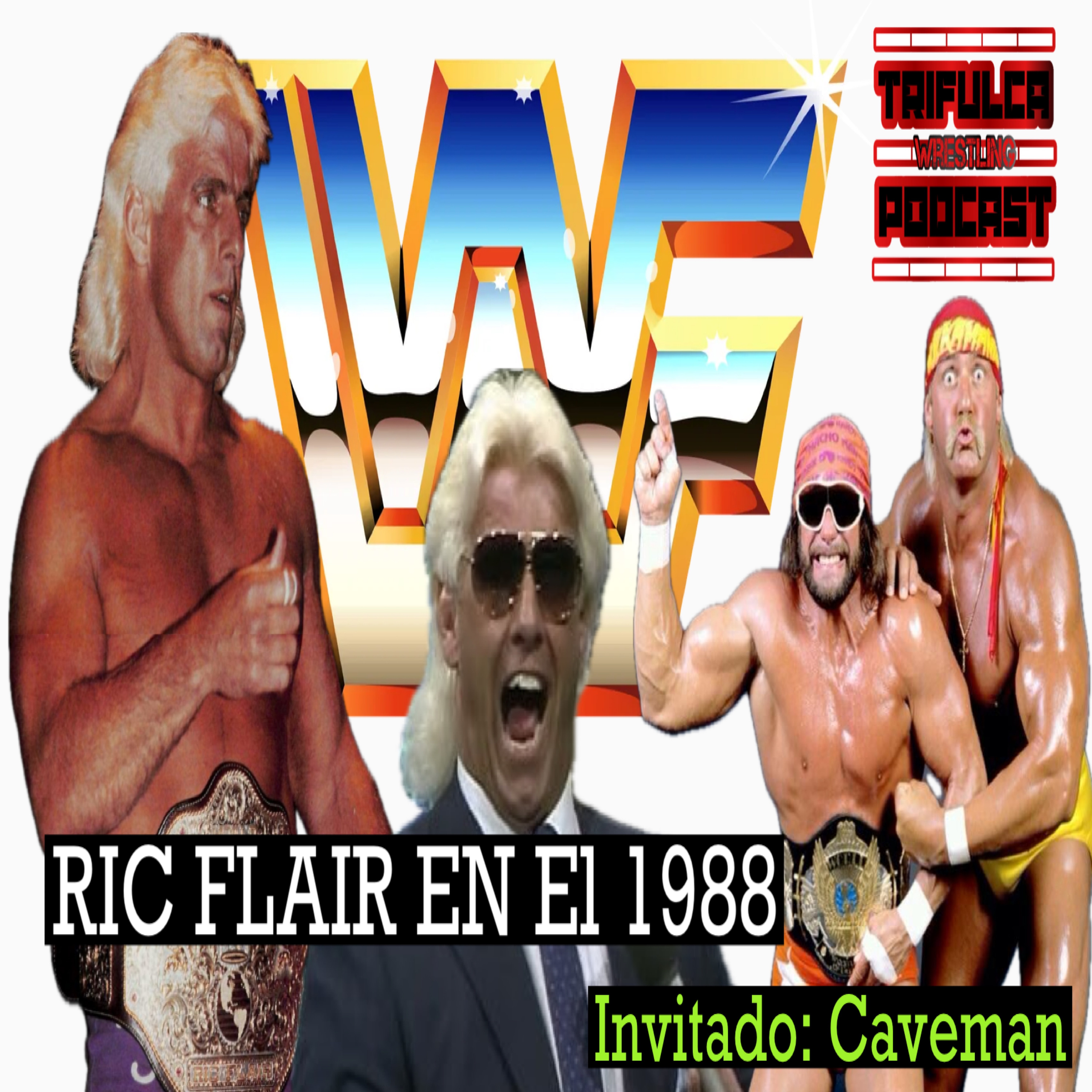 Que Tal Si Ric Flair Llegaba A La WWF En 1988 episode artwork