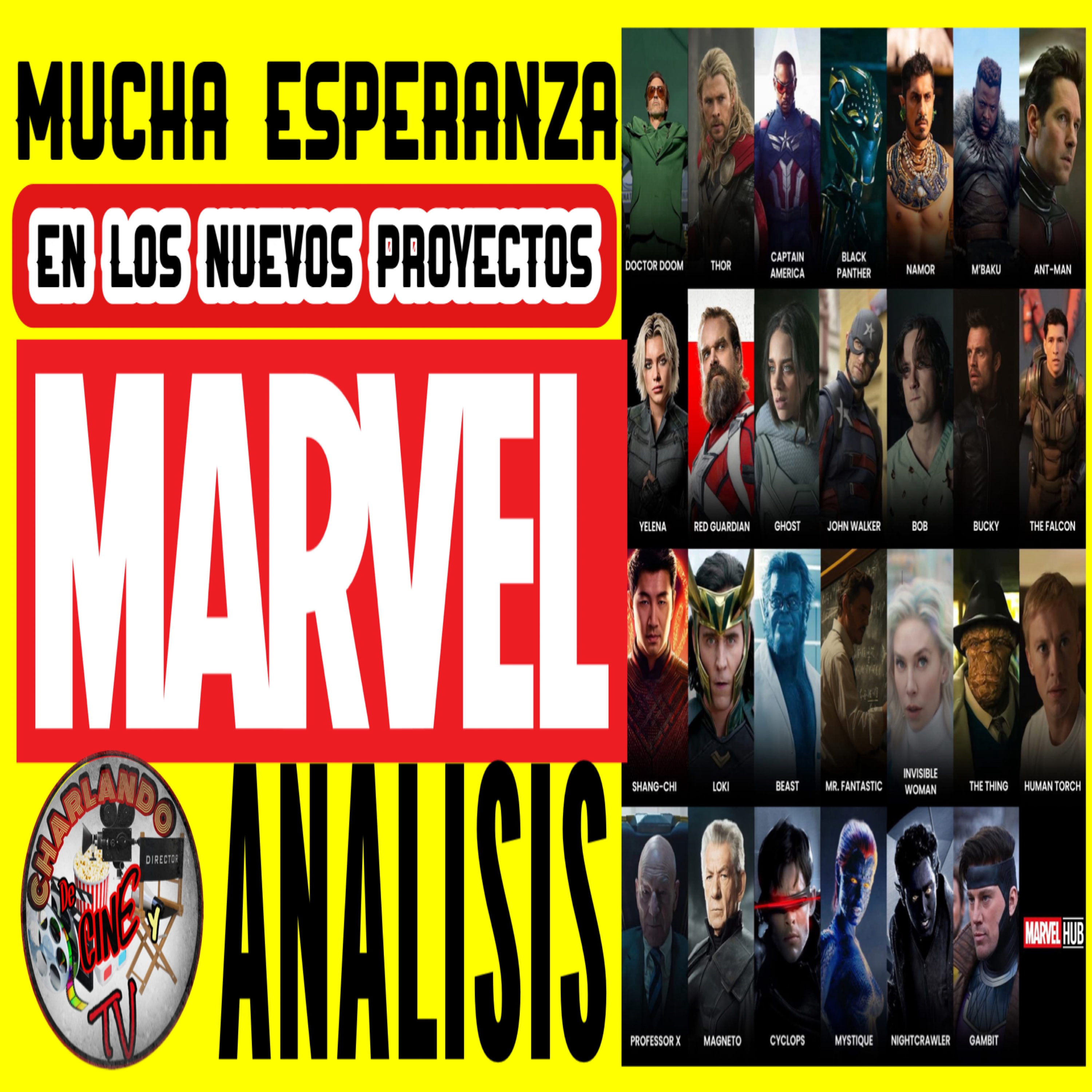 LOS NUEVOS PROYECTOS DE MARVEL FUNCIONARÁN O HAY MUCHA ESPERANZA EN ELLOS episode artwork