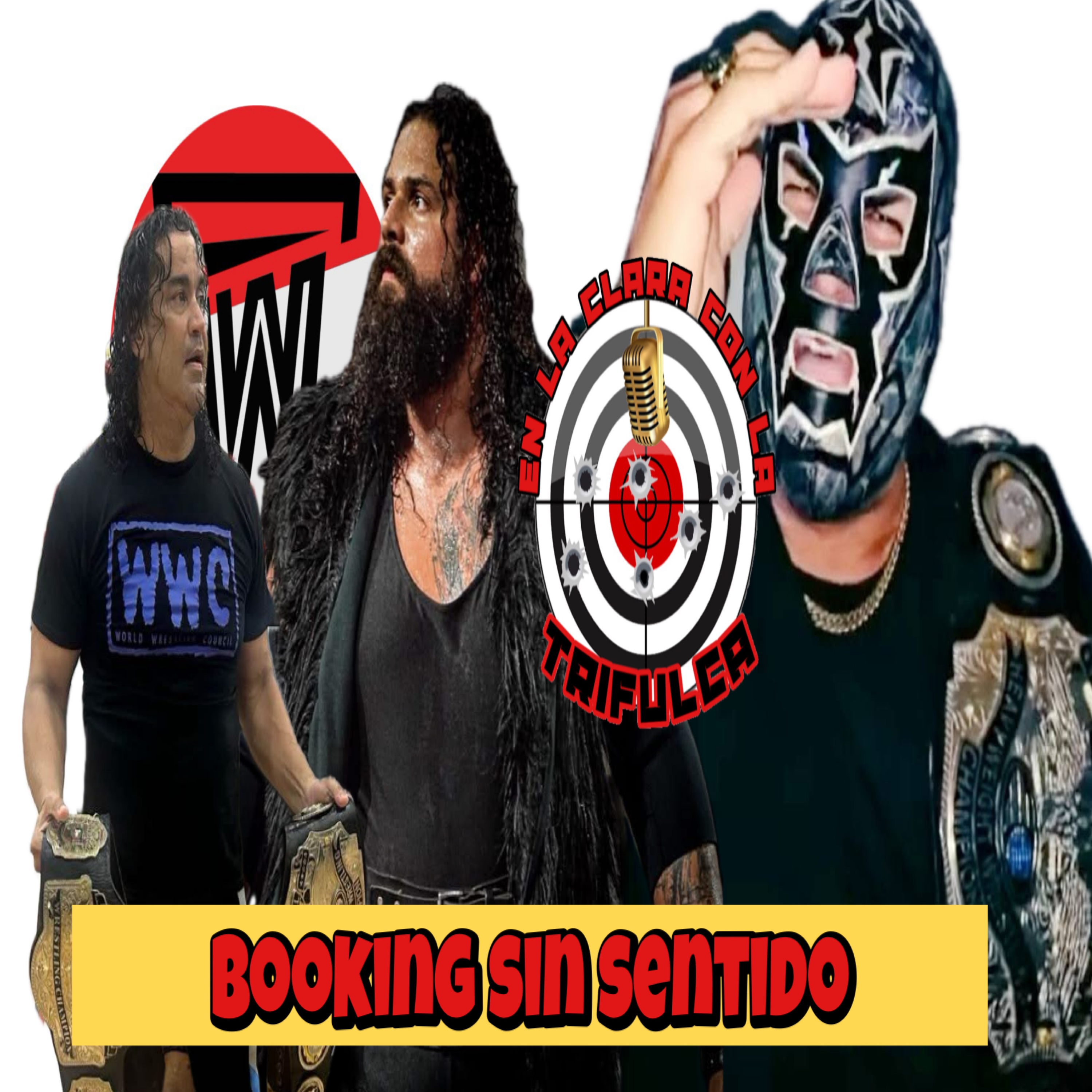 Pésimo El Booking Por El Universal En WWC episode artwork
