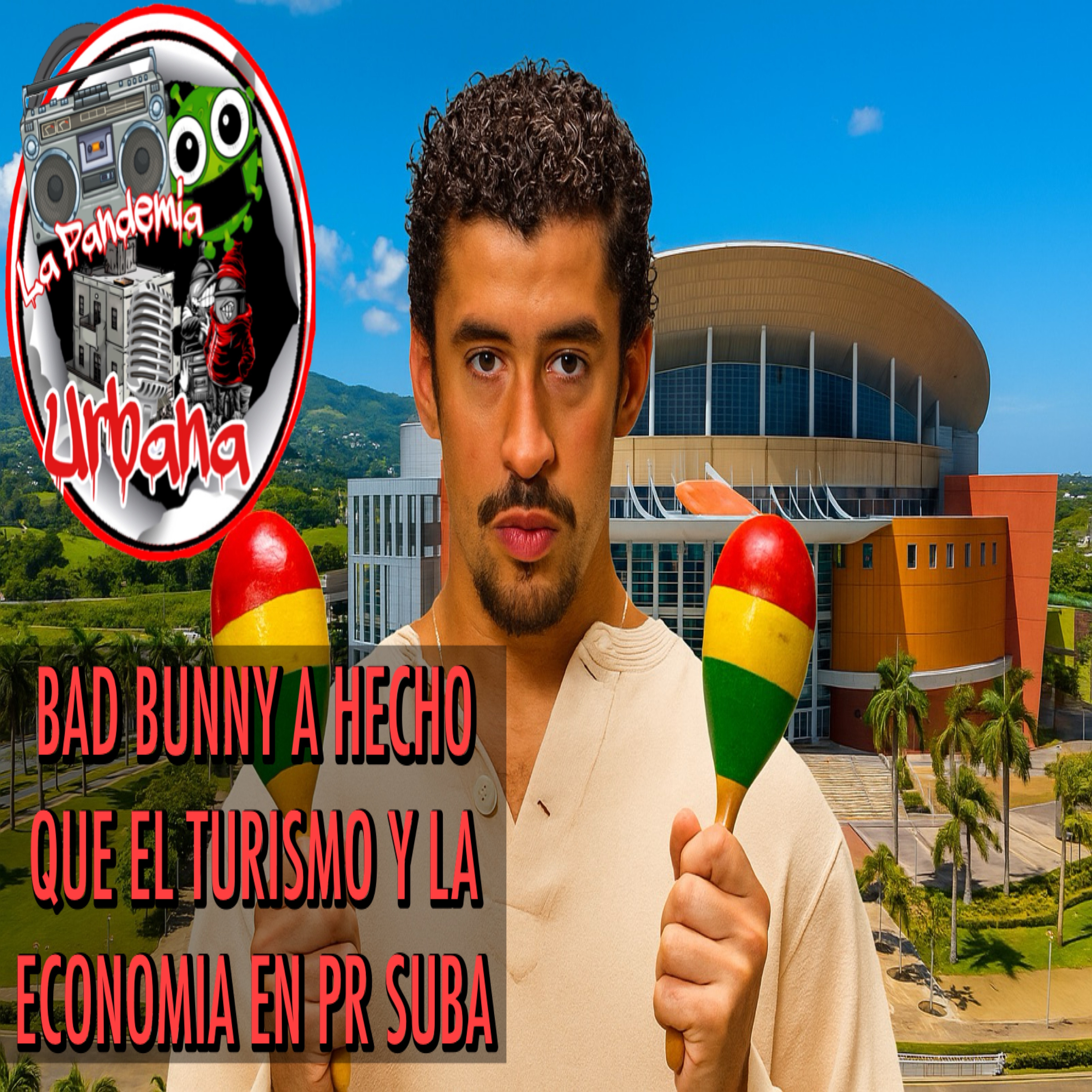 Bad Bunny subió la economía y a hecho crecer el turismo local en la Isla episode artwork