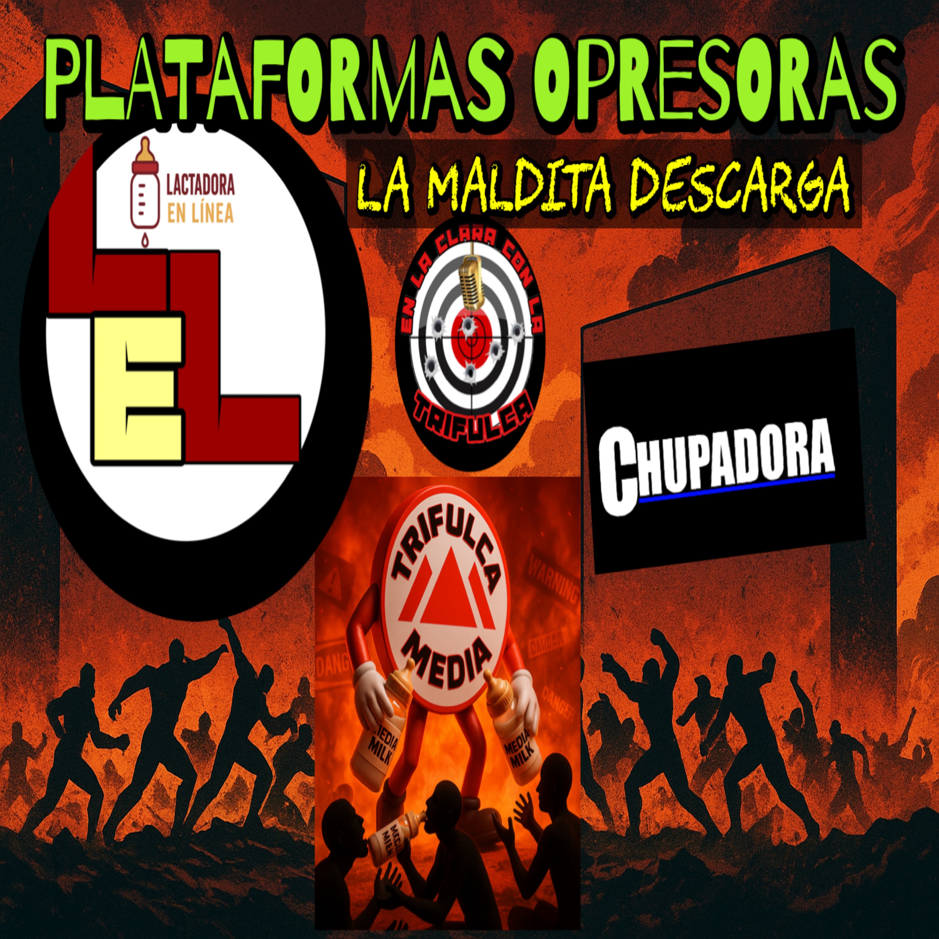 DESCARGA A PLATAFORMAS OPRESORAS ¡Lactador, Llegó Tu Día! #arrodillados #lactadores episode artwork