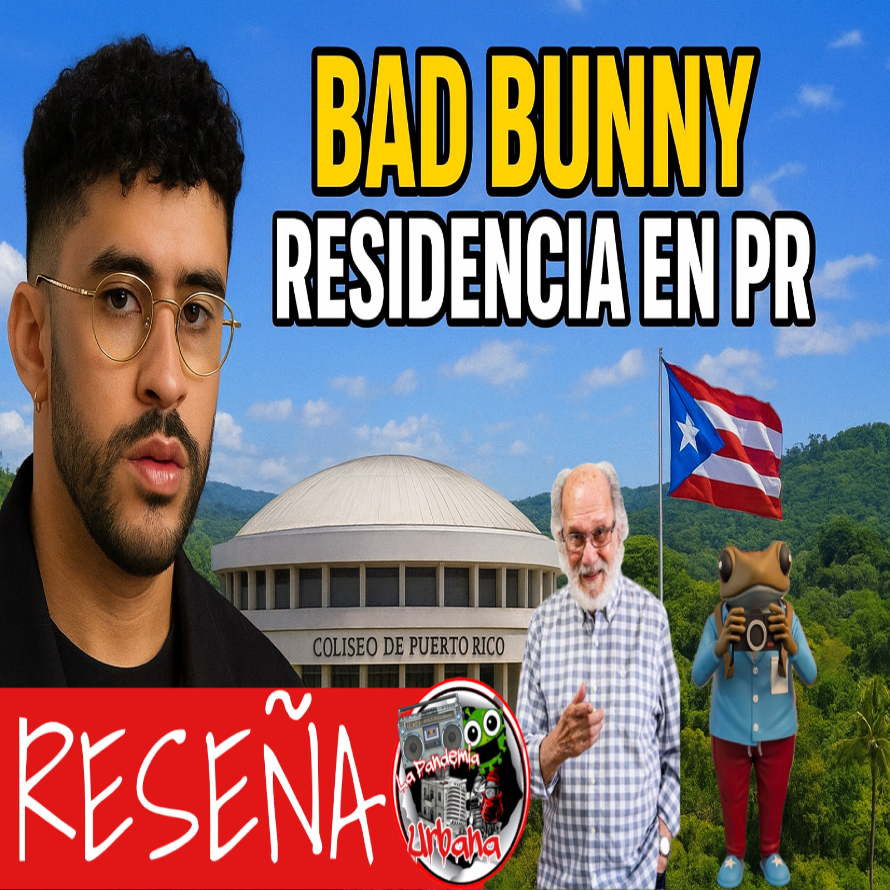Bad Bunny Rompe Records En Residencia Pero Nos Quedamos Con Ganas De Tego Calderon, Don Omar y Daddy Yankee episode artwork