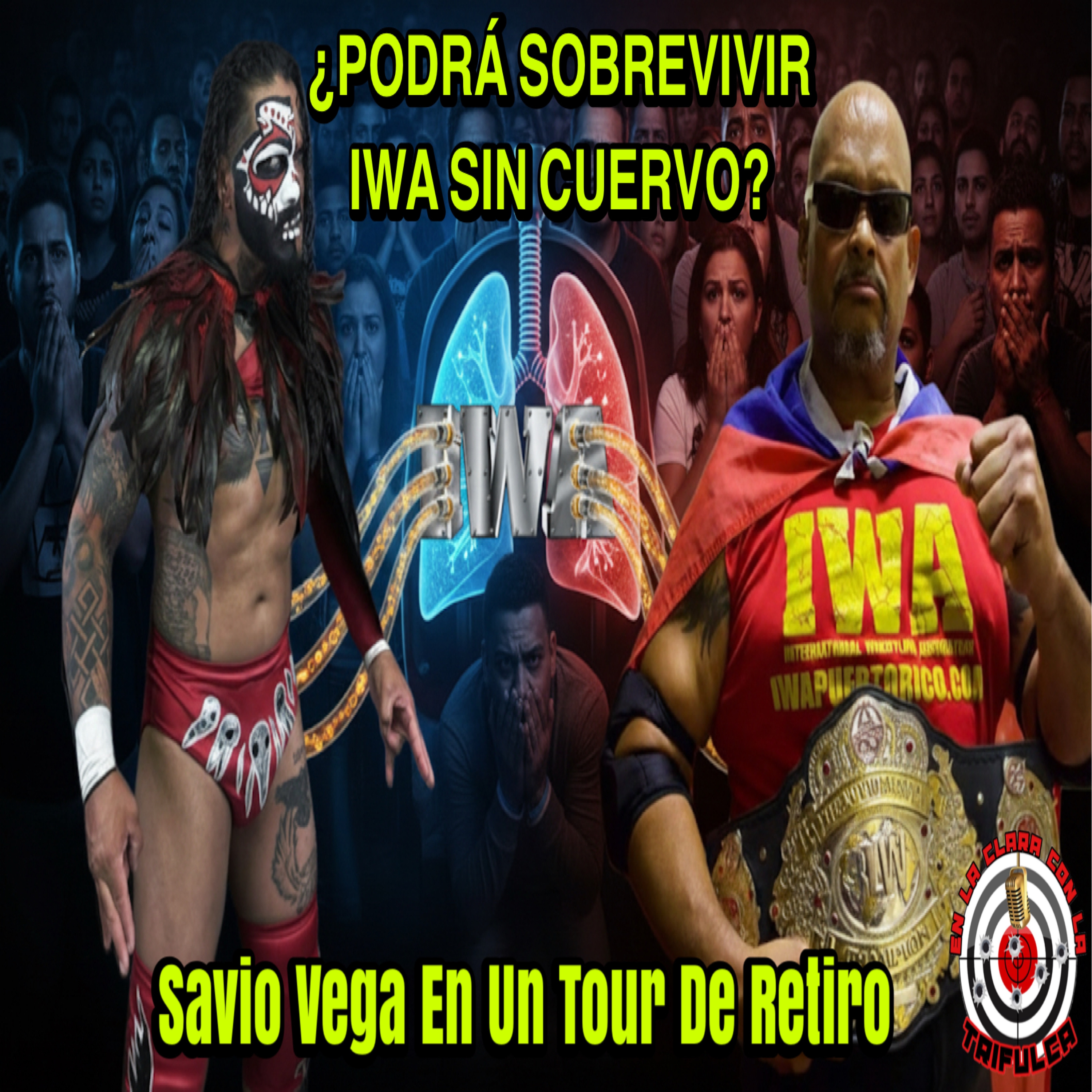 ¿Podrá Sobrevivir La IWA De PR Sin El Cuervo? || Savio Vega Retiro Tour (FANTASY BOOKING) episode artwork