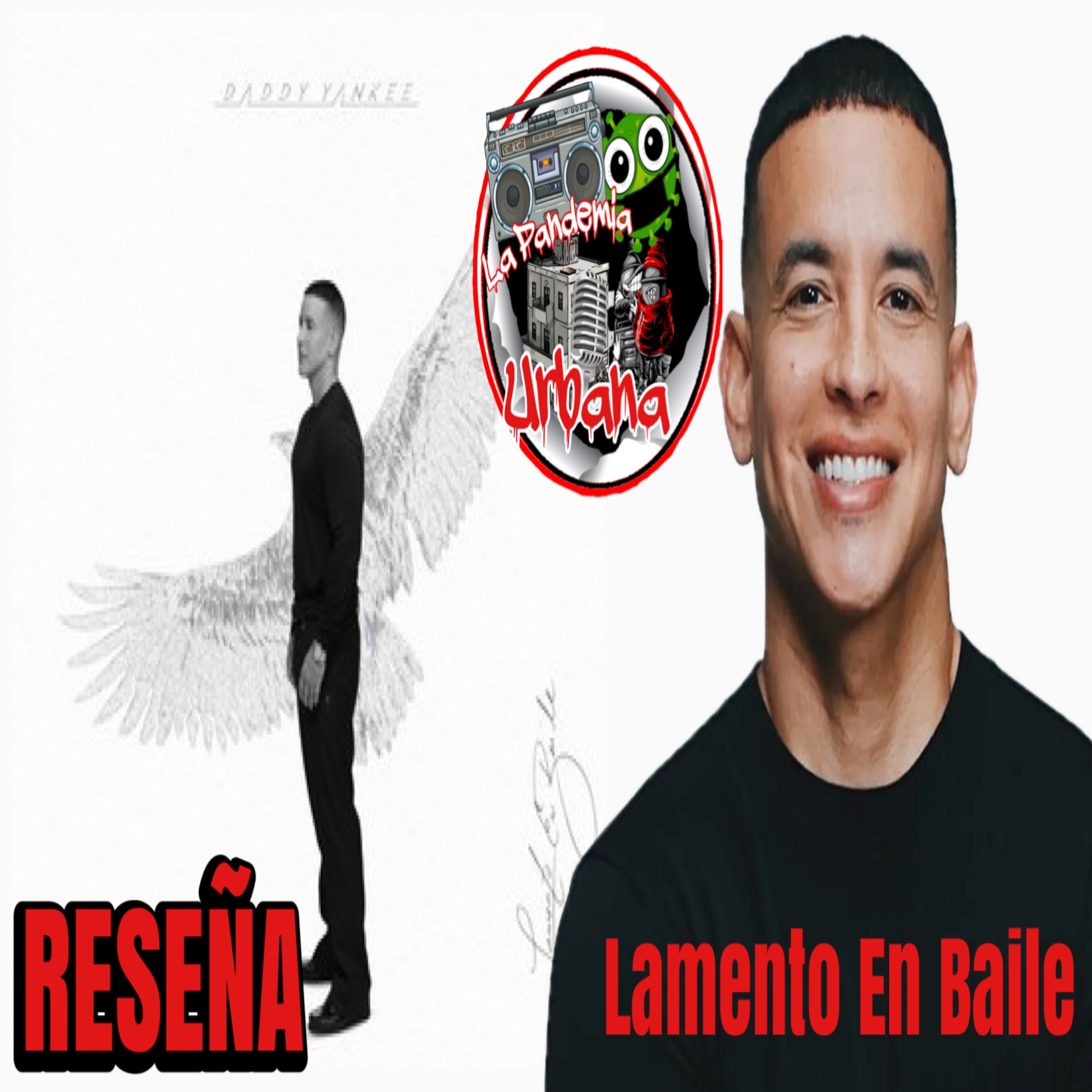 Daddy Yankee - Lamento En Baile || RESEÑA DEL ALBUM  episode artwork