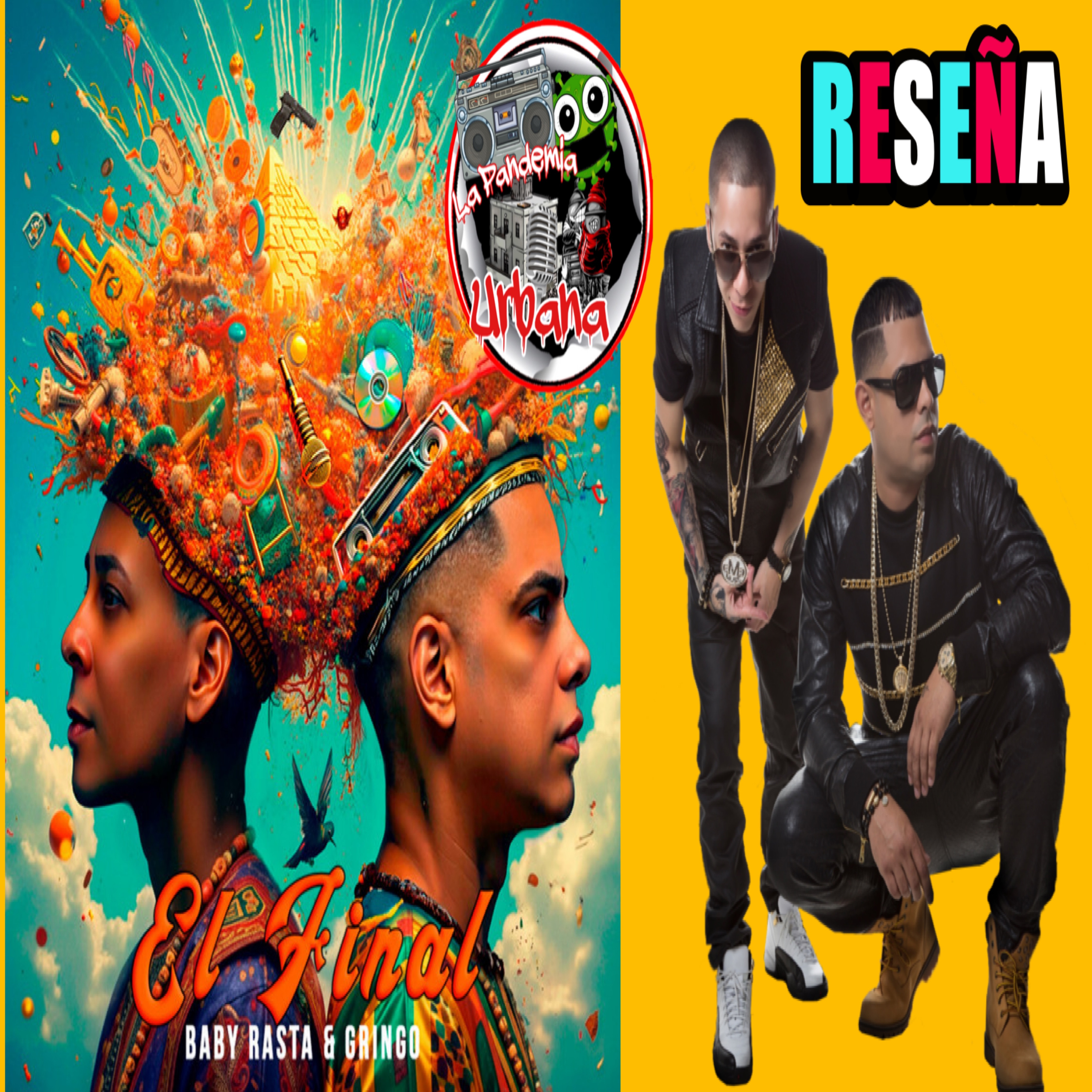 Baby Rasta & Gringo - El Final || Nuevo Album RESEÑA