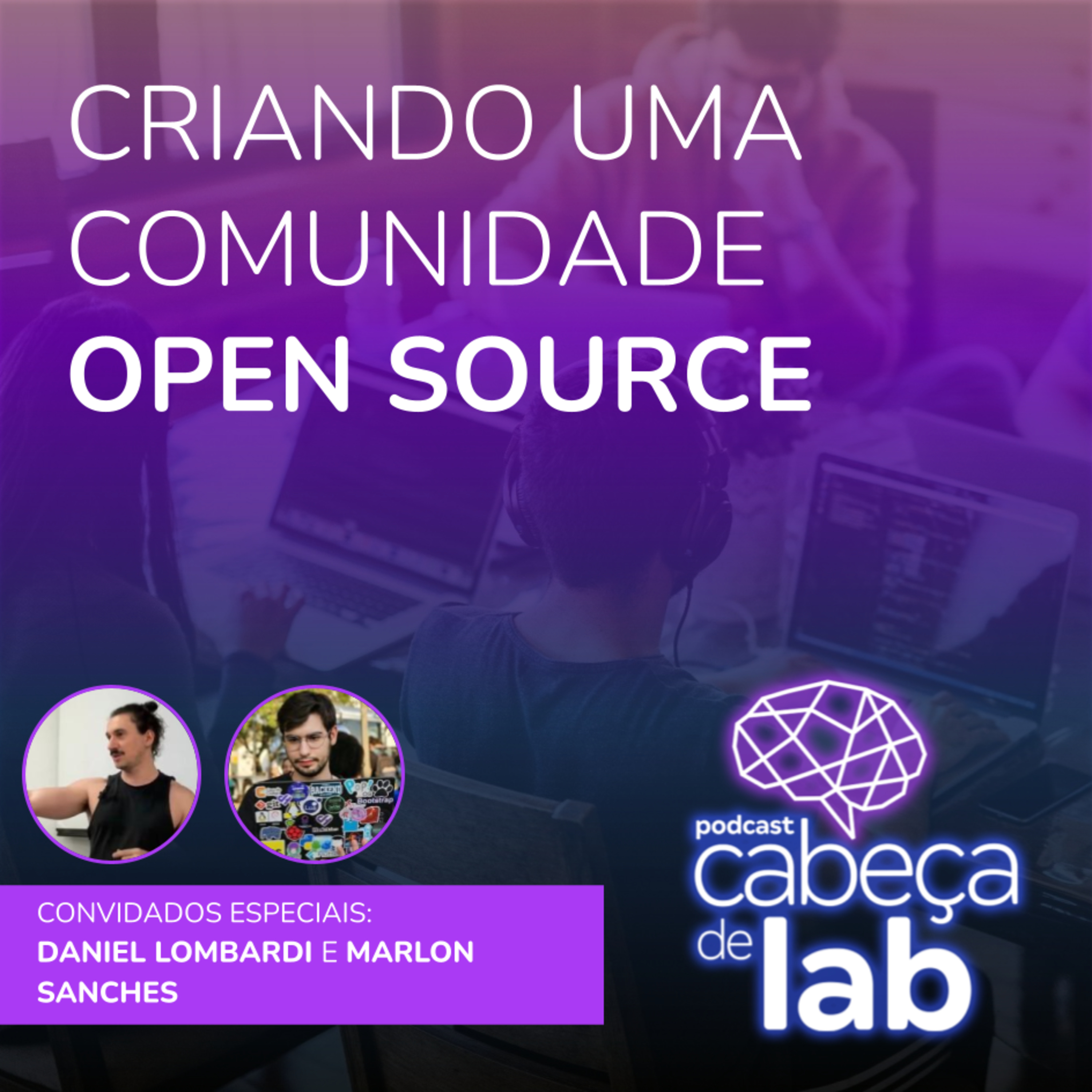 CRIANDO UMA COMUNIDADE OPEN SOURCE