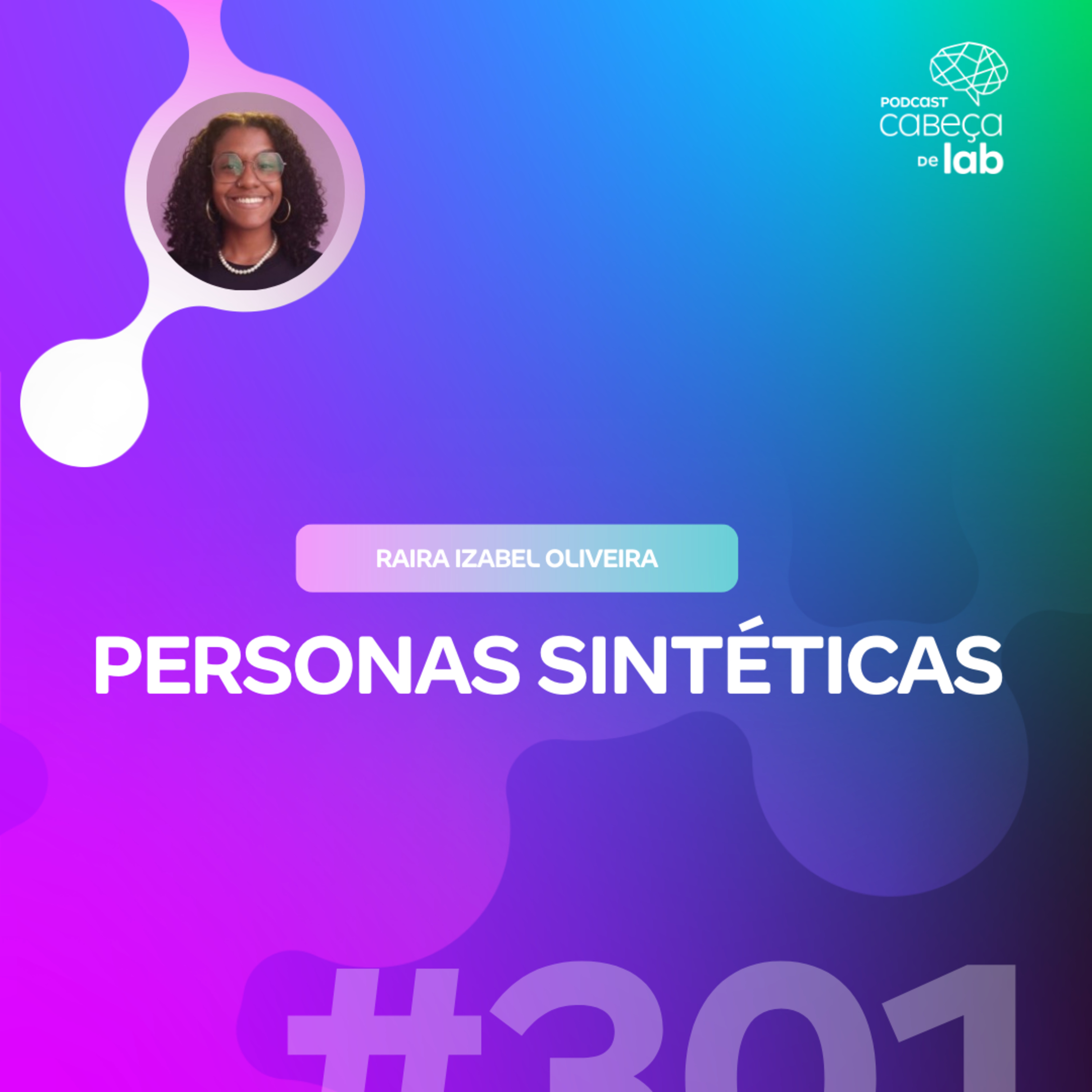 PERSONAS SINTÉTICAS: DADOS QUE VIRAM DECISÕES