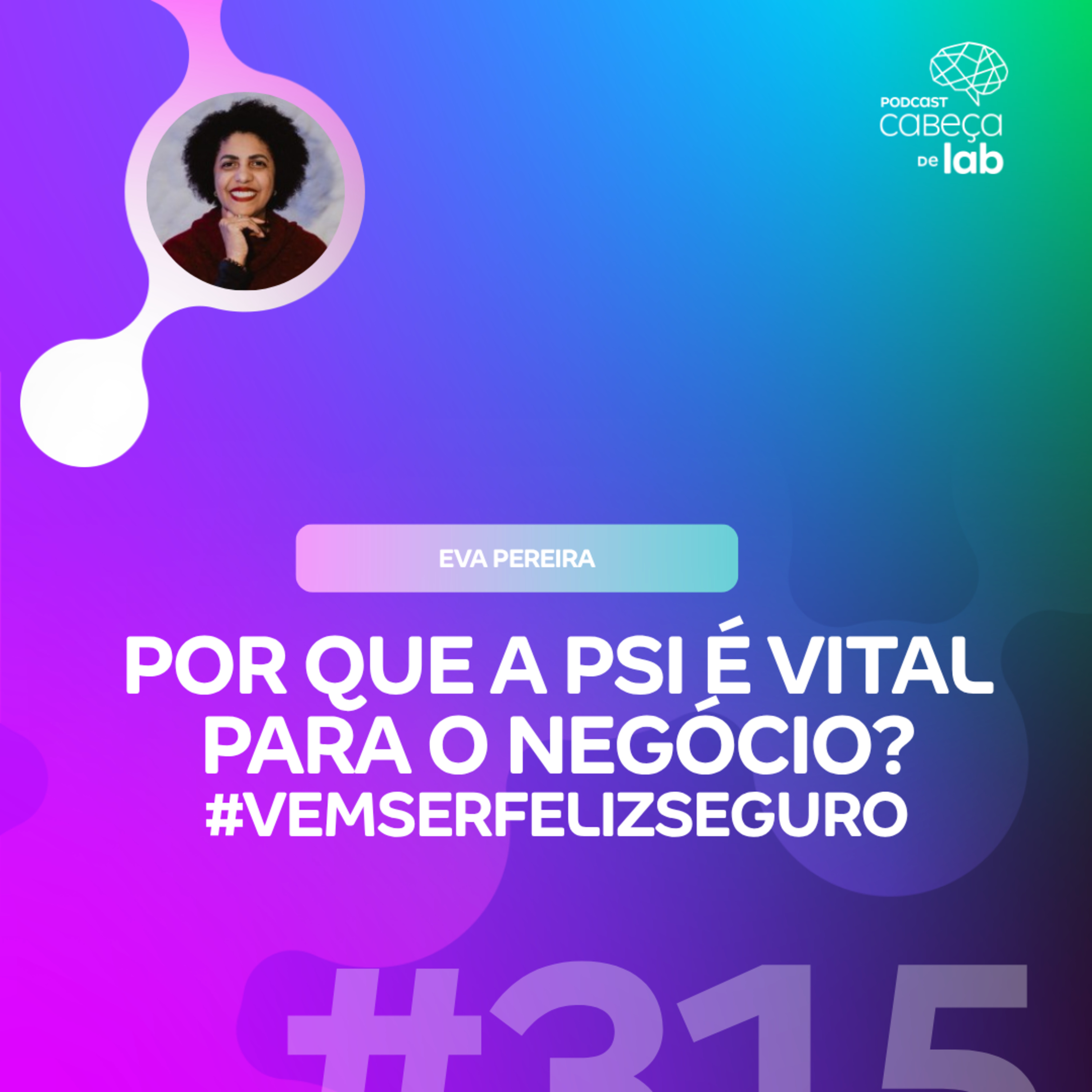 POR QUE A PSI É VITAL PARA O NEGÓCIO? #VEMSERFELIZSEGURO episode artwork