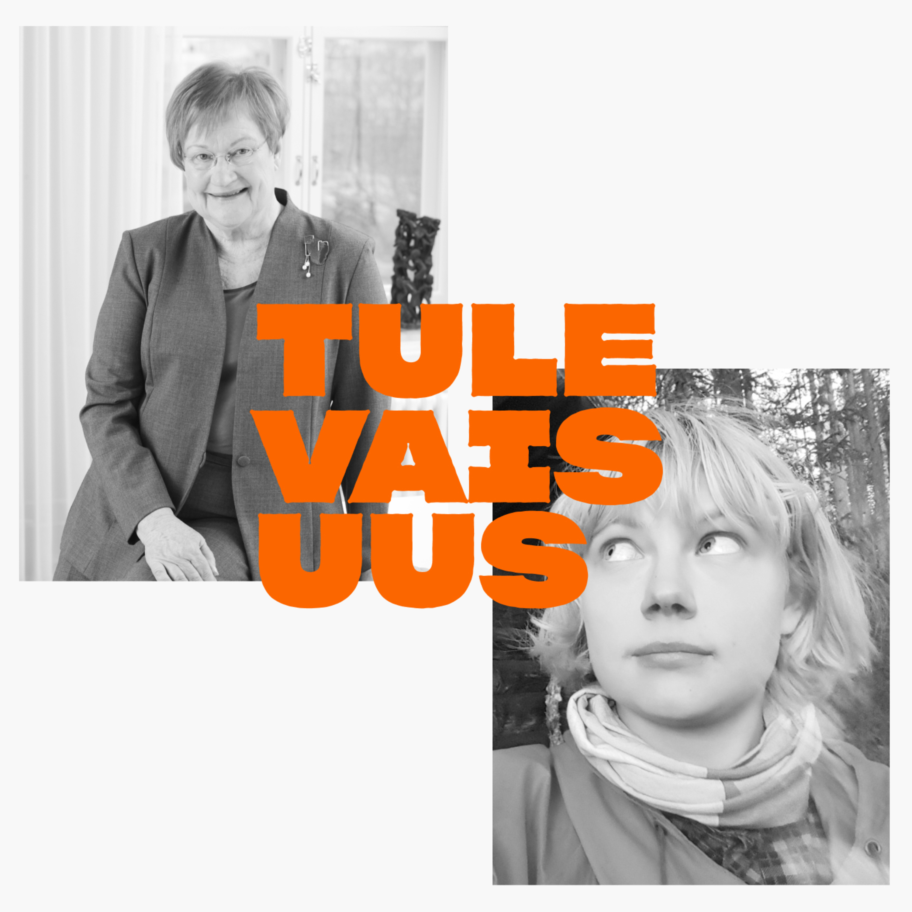 10. Kannattaako aktivismi aina, Tarja Halonen ja Ida Korhonen? episode artwork