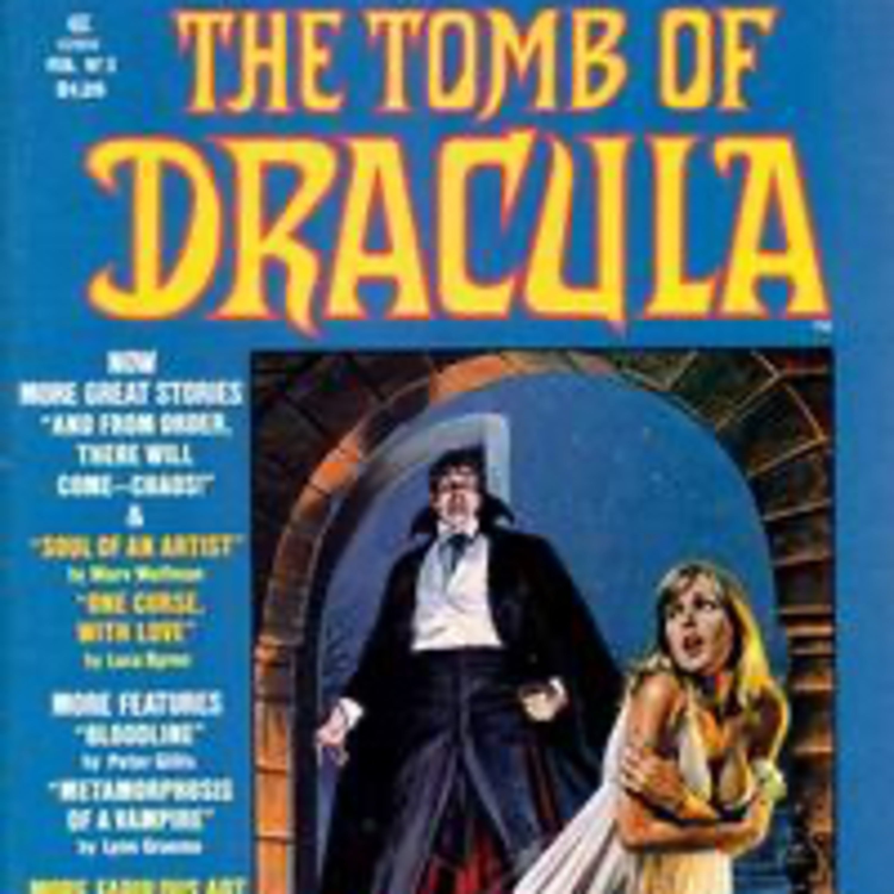 The Bronze Age of Horror Comics! Tomb of Dracula 3, 1980 w/Scott West!