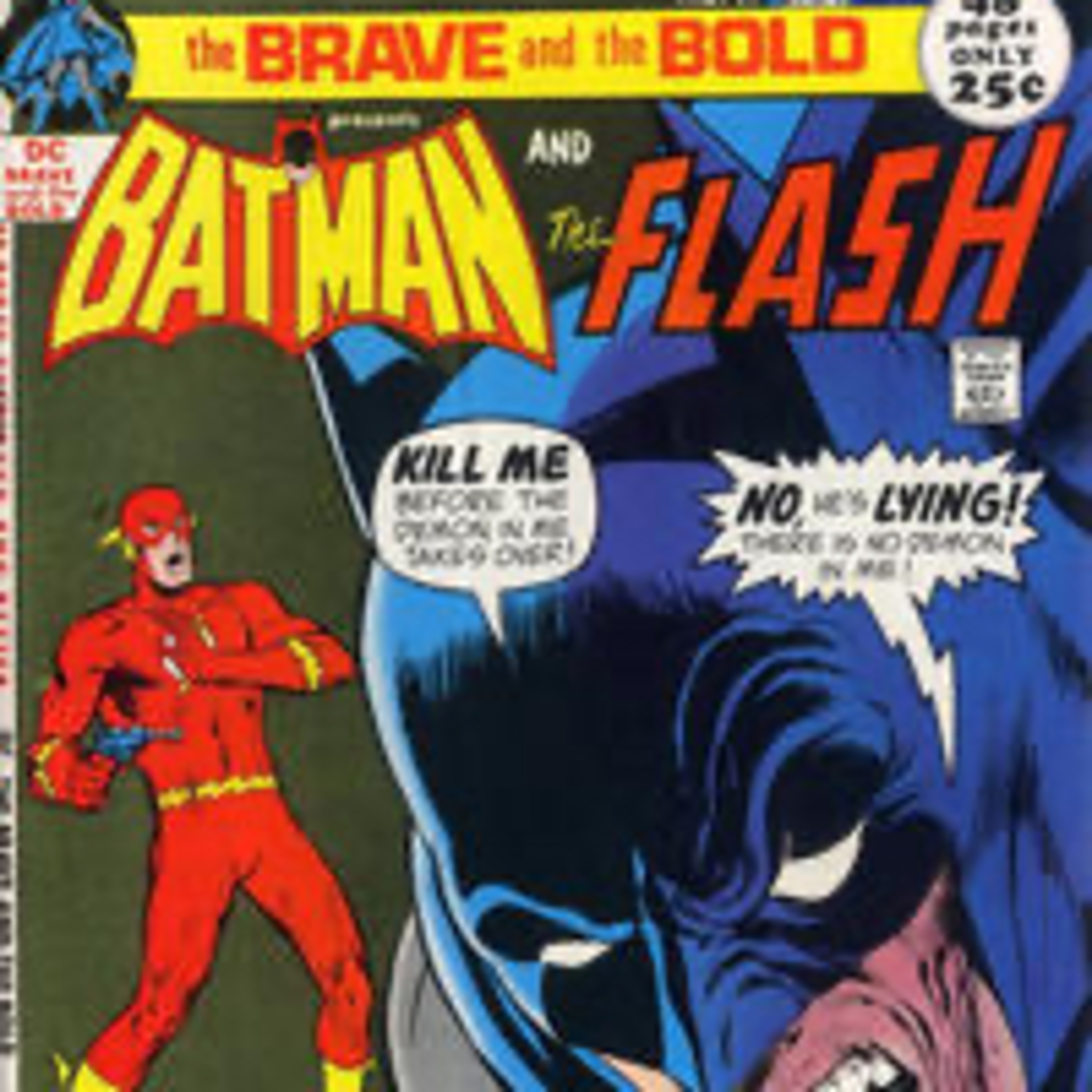 The Brave and the Bob! Ep 67, The Brave and the Bold 99, 1972 w/JJG!