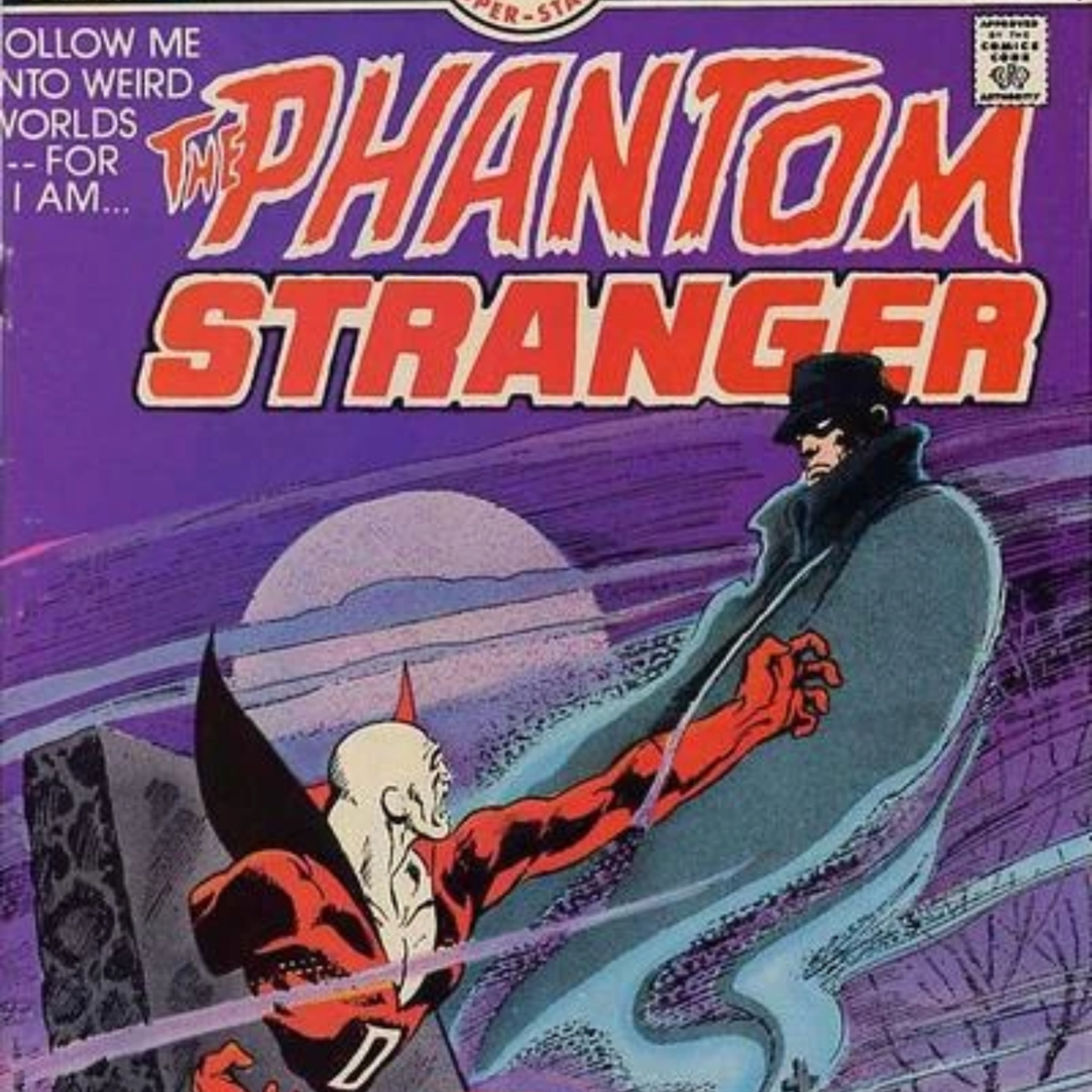 The Bronze Age of Horror Comics! Phantom Stranger 39-41, 1976 w/JJG! -Finale!