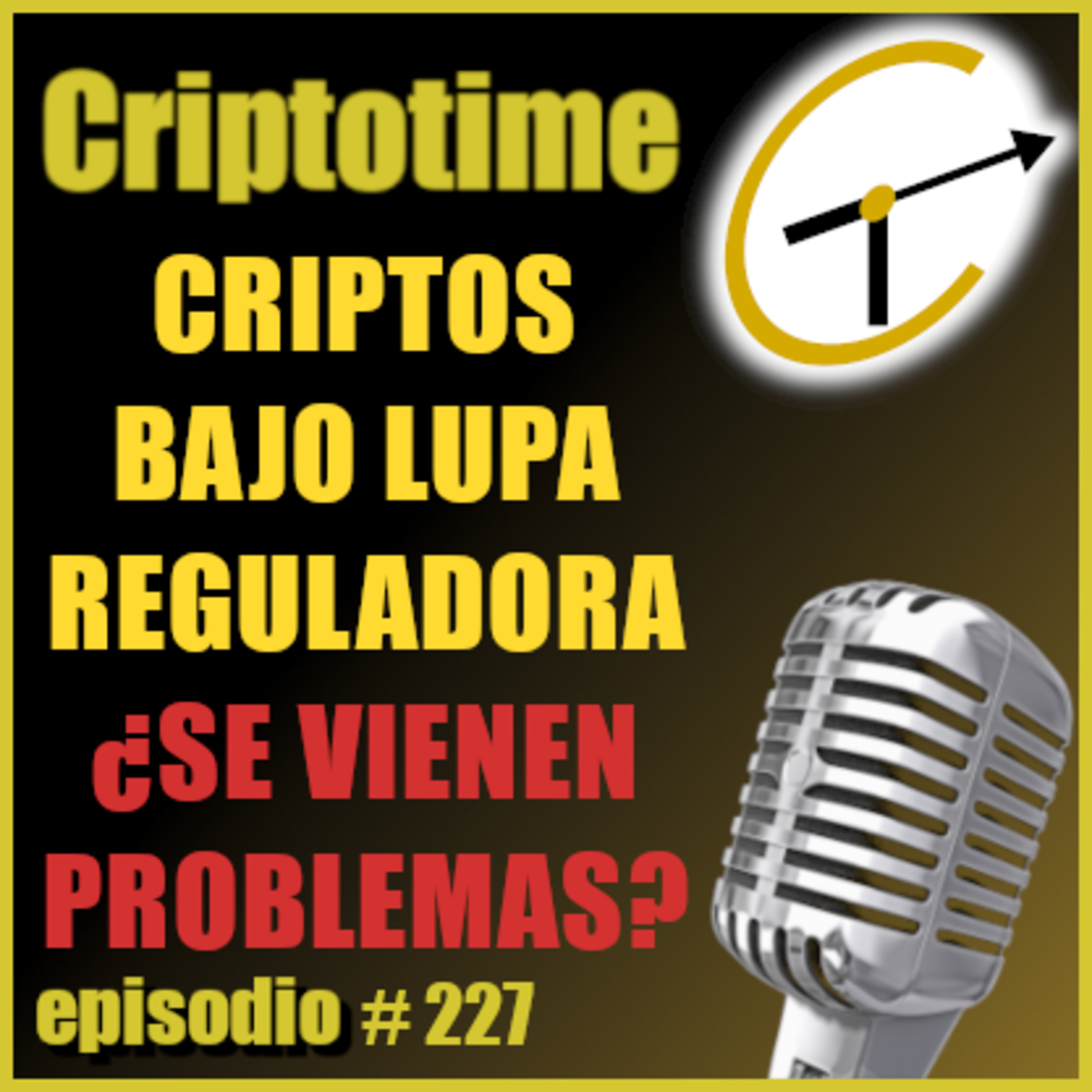CRIPTOS BAJO LUPA REGULATORIA ¿SE VIENEN PROBLEMAS? episode artwork