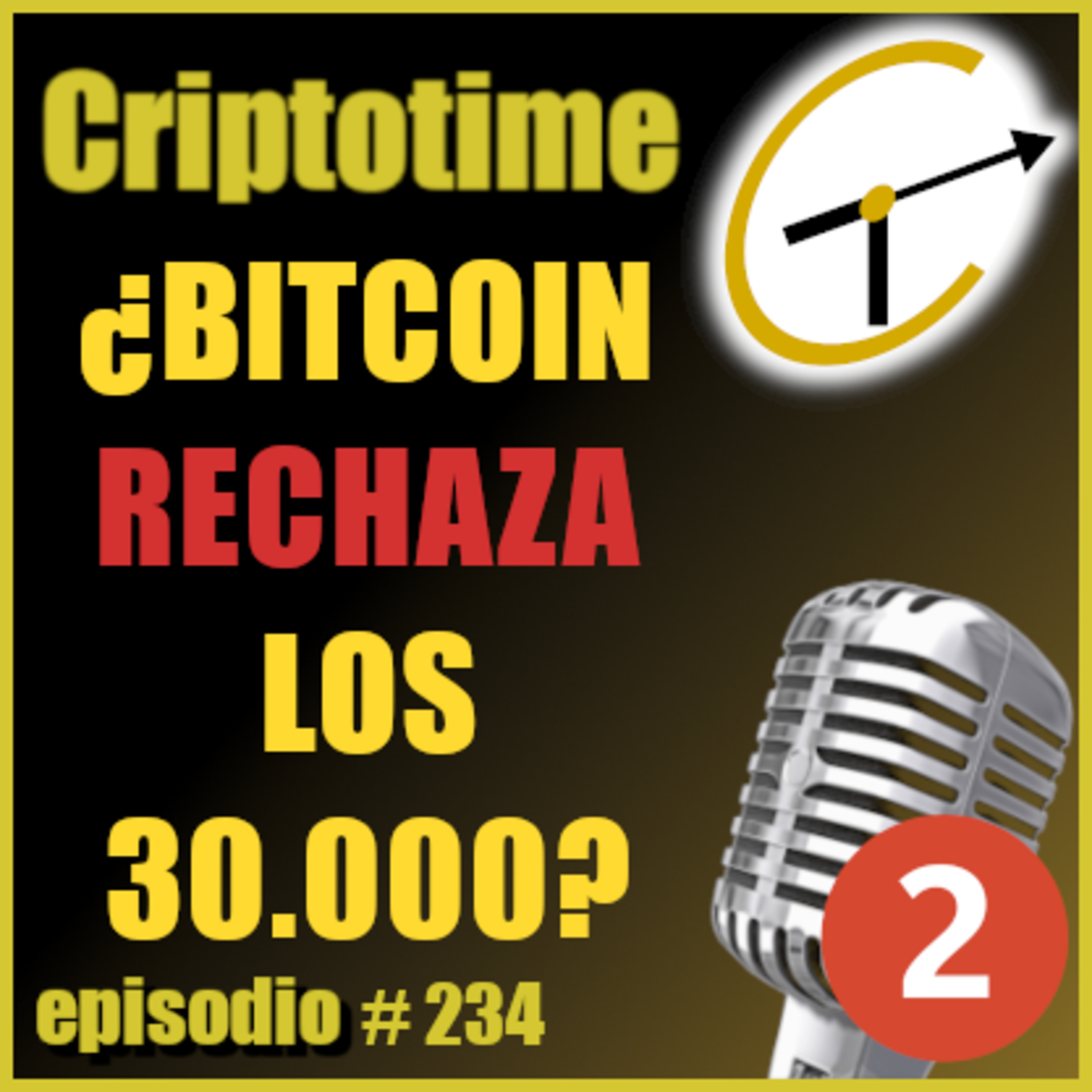 [Parte 2] ¿BITCOIN RECHAZA LOS 30.000 USD? ¿MODELO S2F AUSPICIA ALZA? con Jorge Gatica. episode artwork