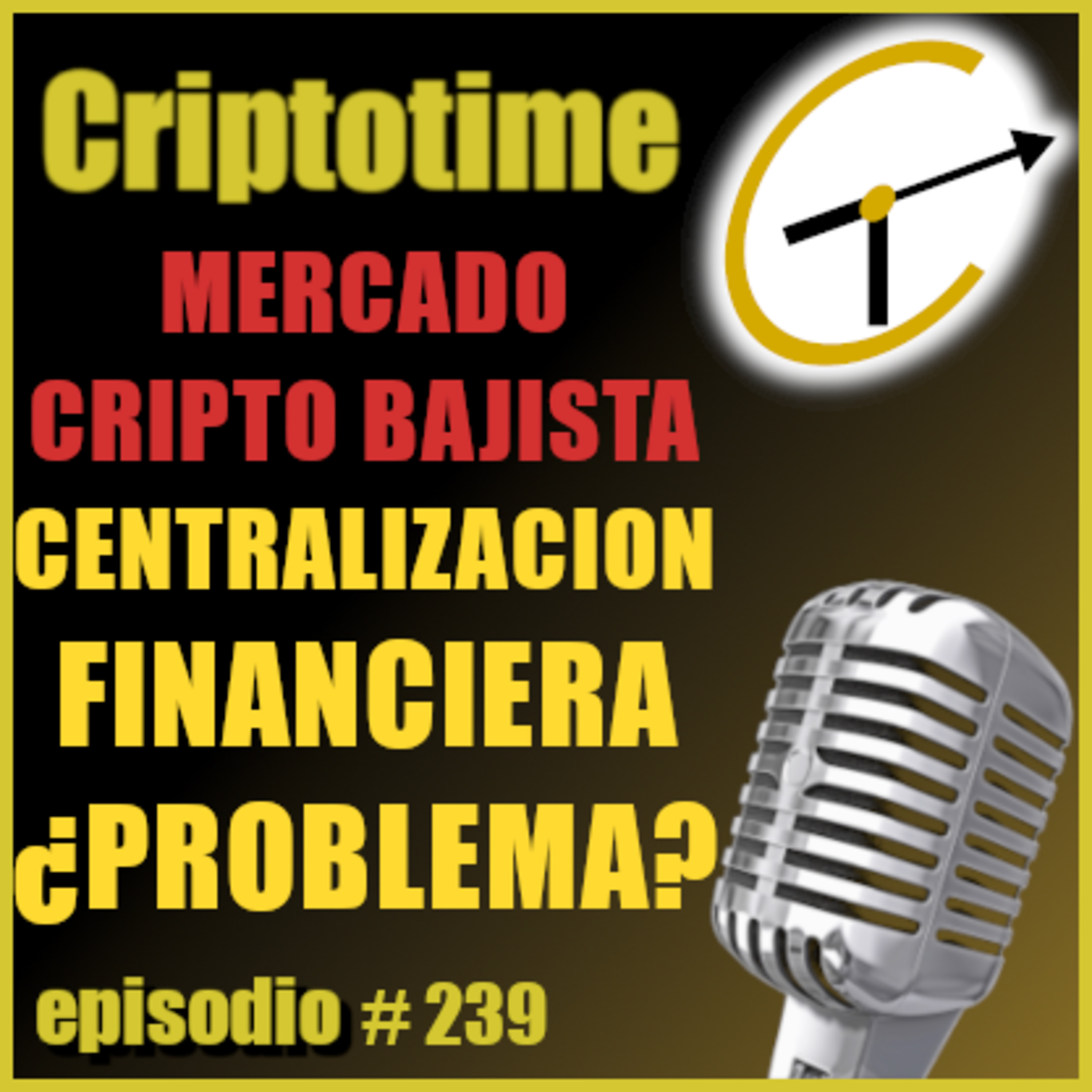 [Parte 1] MERCADO CRIPTO BAJISTA / CENTRALIZACION FINANCIERA ¿PROBLEMA? con Alonso Moyano. episode artwork