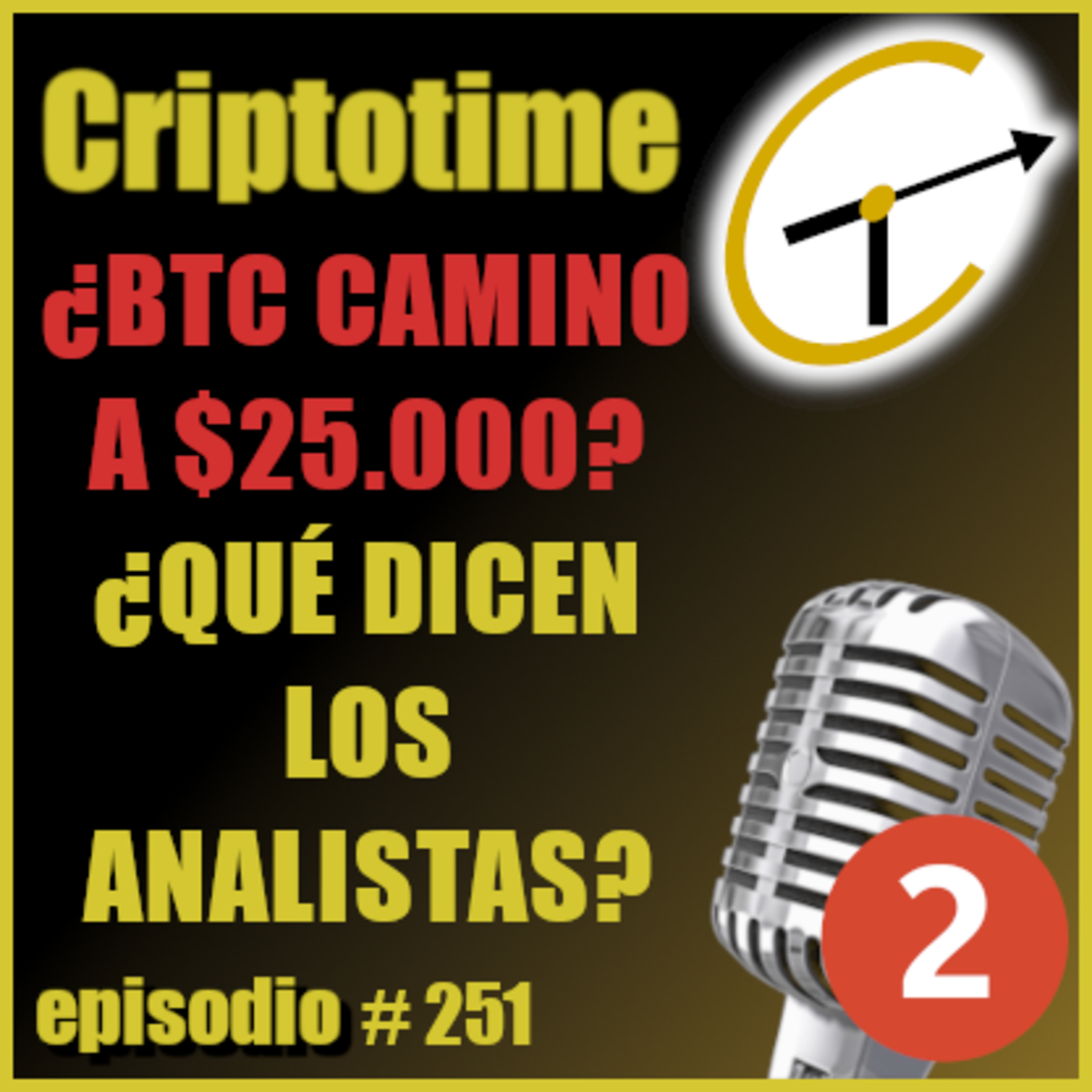 [Parte 2] ¿BTC CAMINO A $25.000? ¿QUÉ DICEN LOS ANALISTAS? | Jorge Gatica. episode artwork