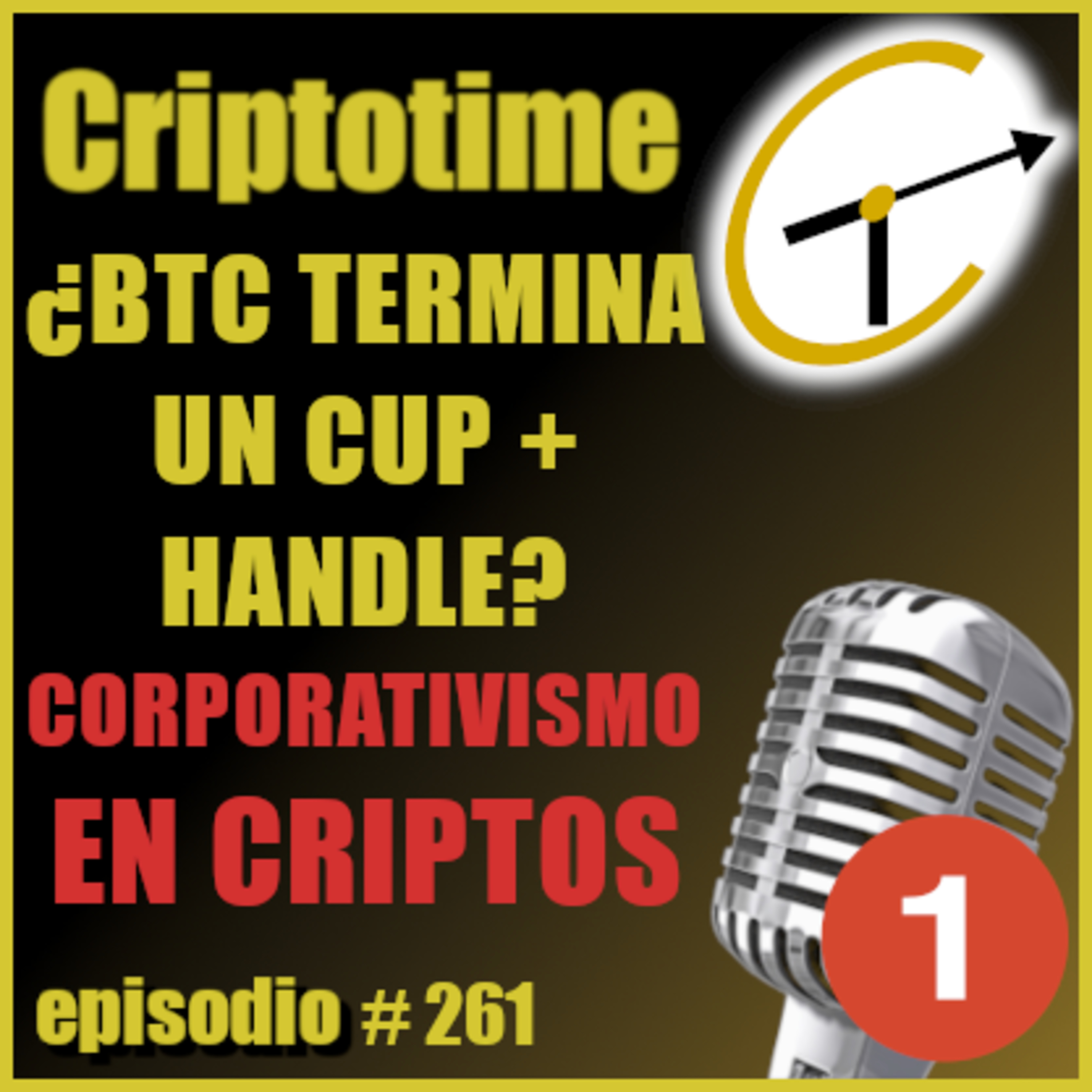 [Parte 1] ¿BTC TERMINA UN CUP+HANDLE? | CORPORATIVISMO EN CRIPTOS | Alonso Moyano episode artwork