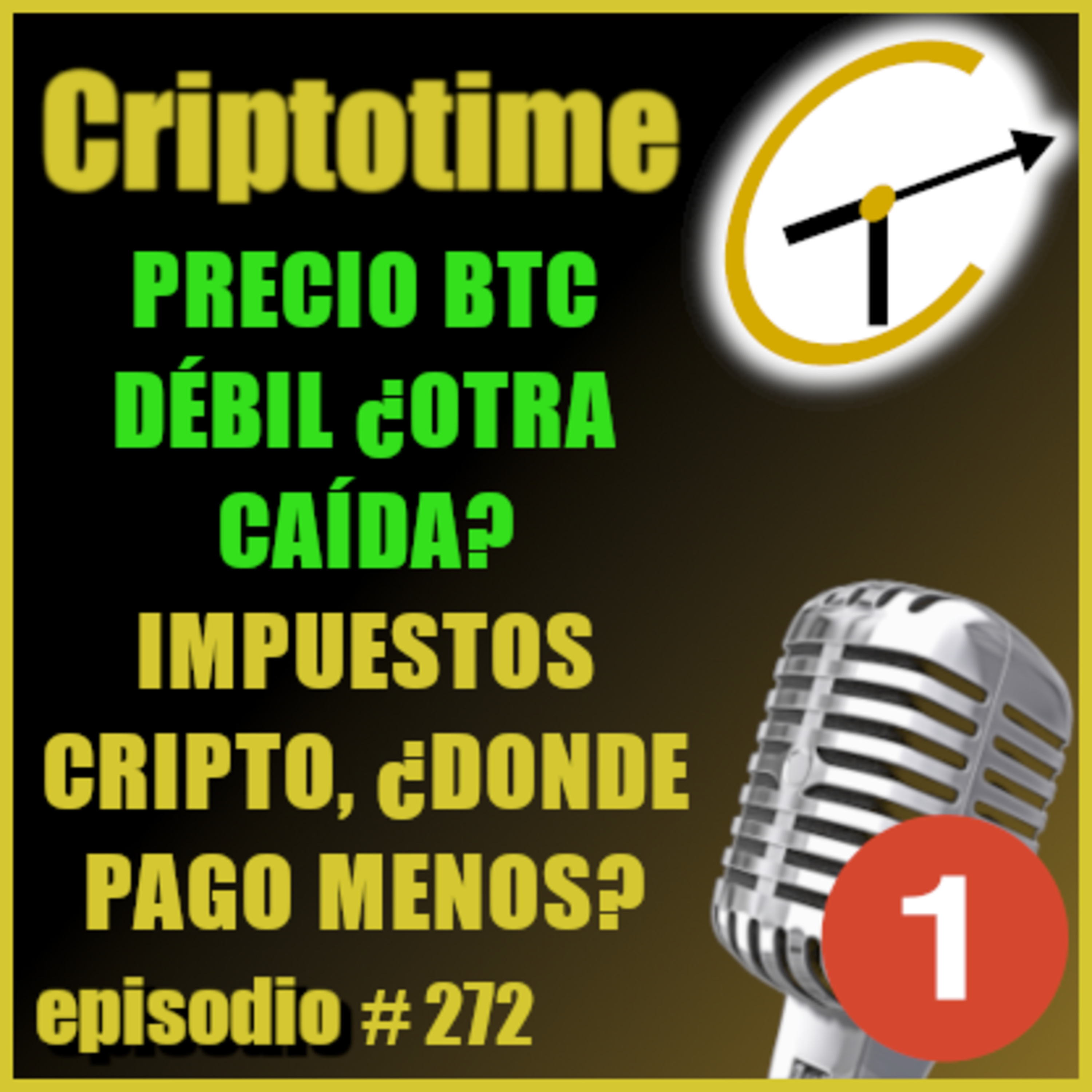 [Parte 1] PRECIO BTC DÉBIL ¿OTRA CAÍDA? | IMPUESTOS CRIPTO, ¿DONDE PAGO MENOS? | Alonso Moyano. episode artwork