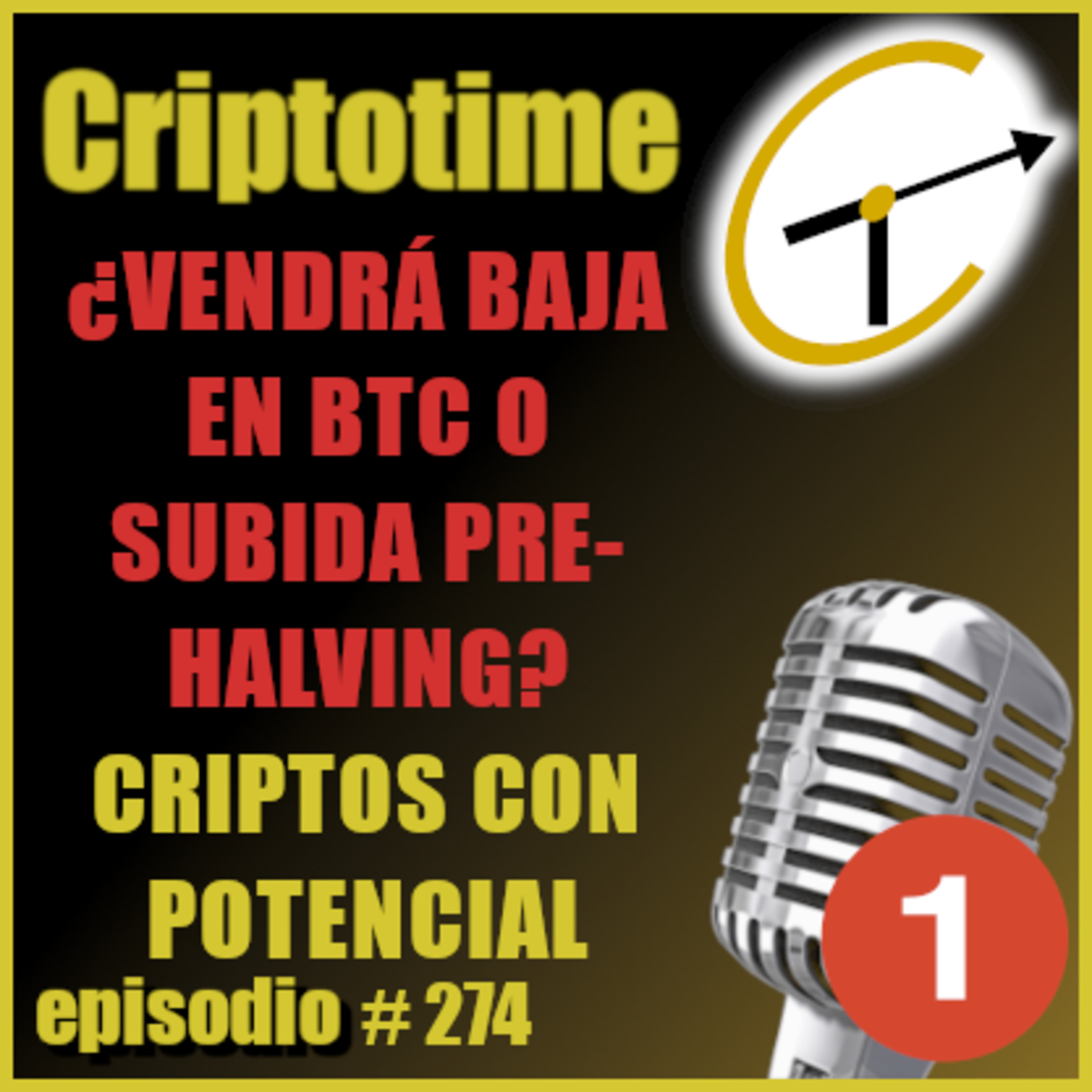 [Parte 1] ¿VENDRÁ BAJA EN BTC O SUBIDA PRE-HALVING? | CRIPTOS CON POTENCIAL | Patricio Ibarra. episode artwork