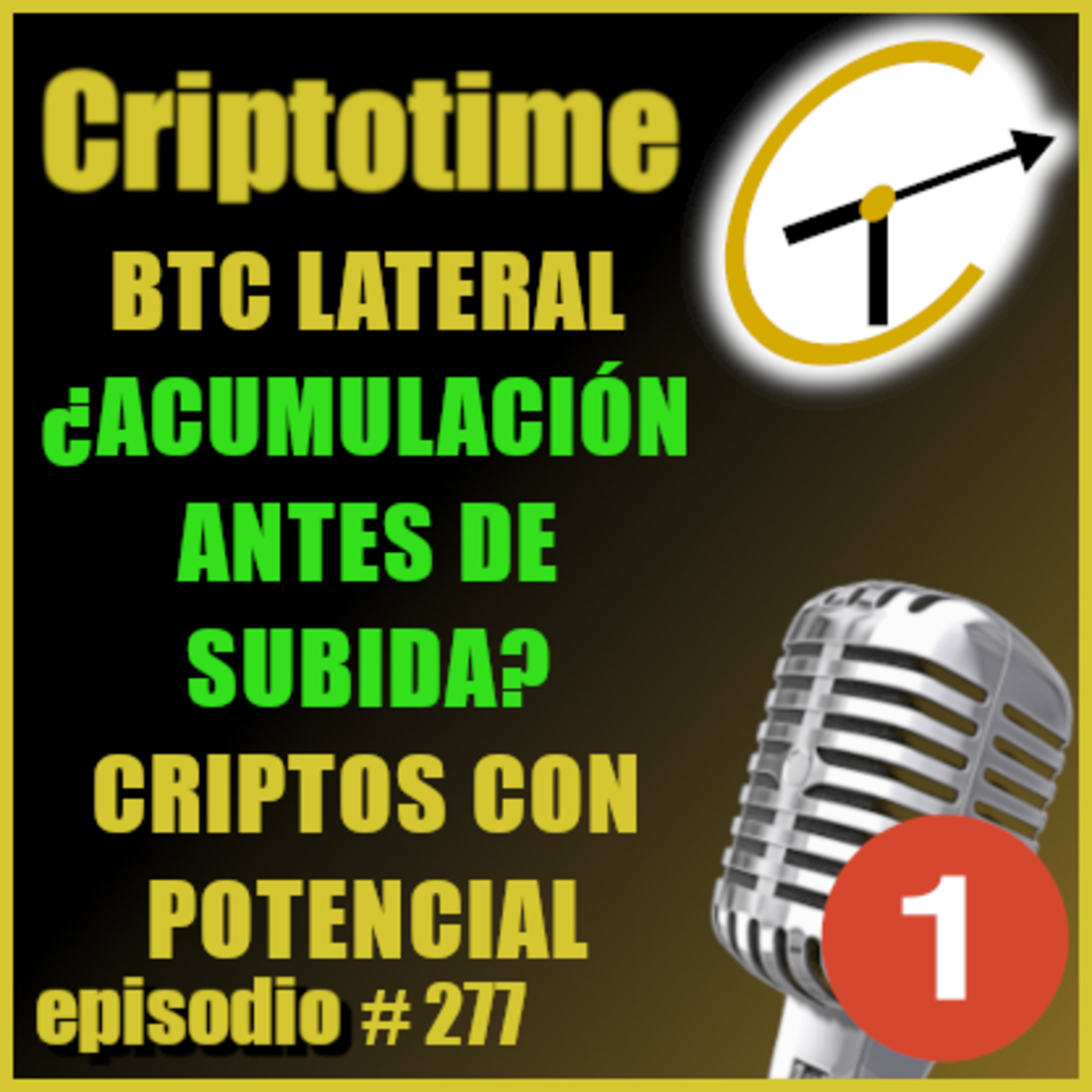 [Parte 1] BTC CON PRECIO LATERAL ¿ACUMULACIÓN ANTES DE SUBIDA? | CRIPTOS CON POTENCIAL | Patricio Ibarra episode artwork