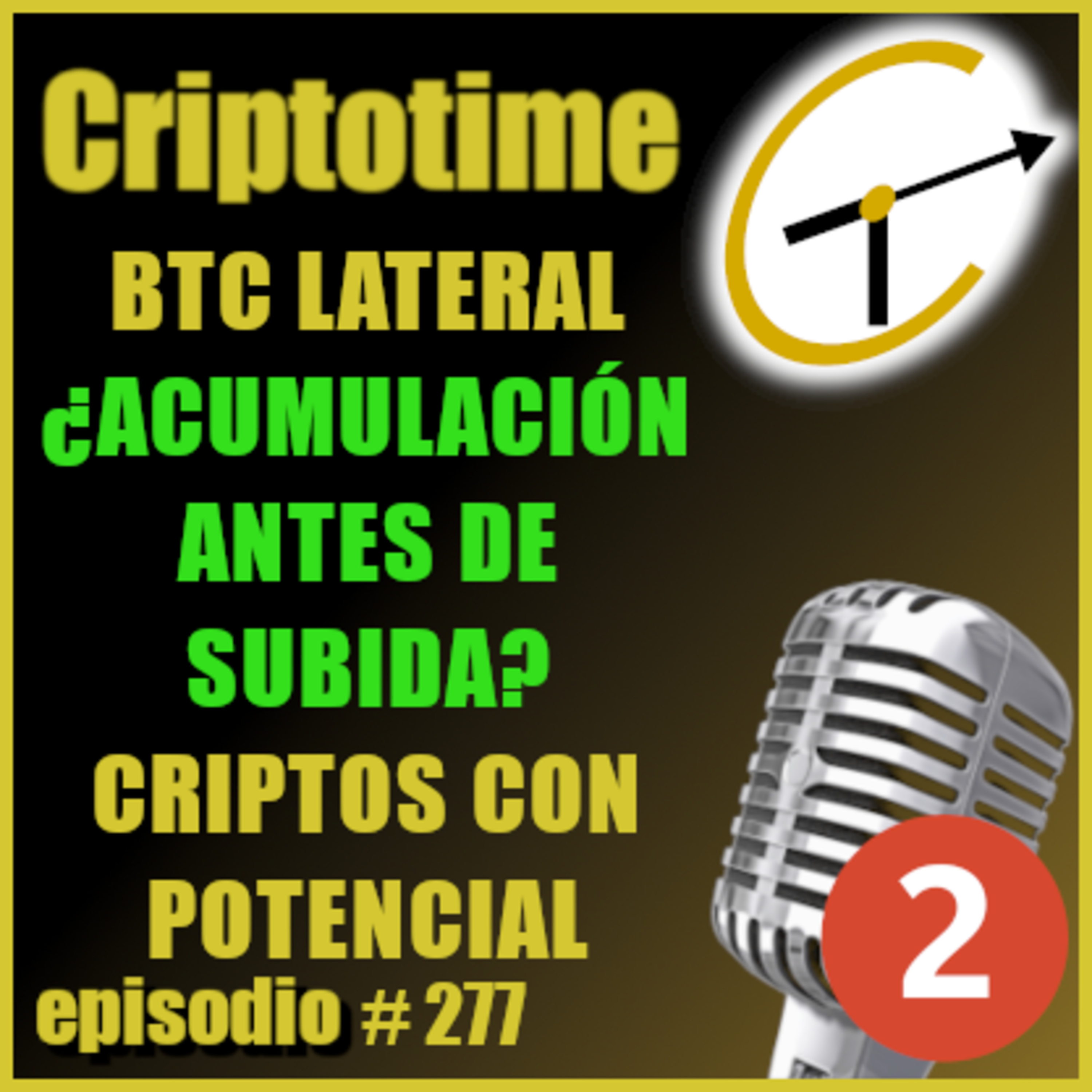 [Parte 2] BTC CON PRECIO LATERAL ¿ACUMULACIÓN ANTES DE SUBIDA? | CRIPTOS CON POTENCIAL | Patricio Ibarra episode artwork