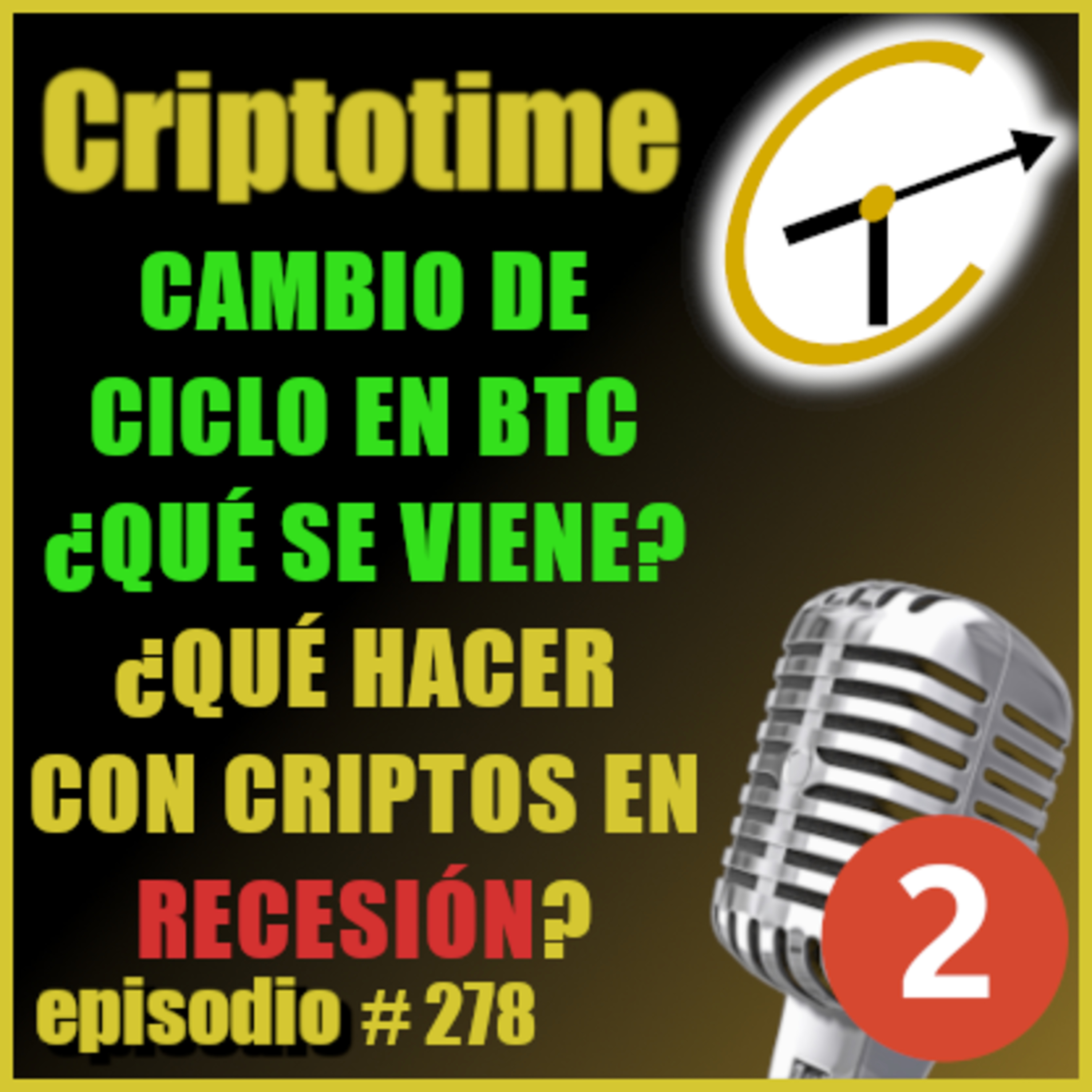 [Parte 2] CAMBIO DE CICLO EN BTC ¿QUÉ SE VIENE? | ¿QUÉ HACER CON CRIPTOS EN RECESIÓN? | Alonso Moyano episode artwork