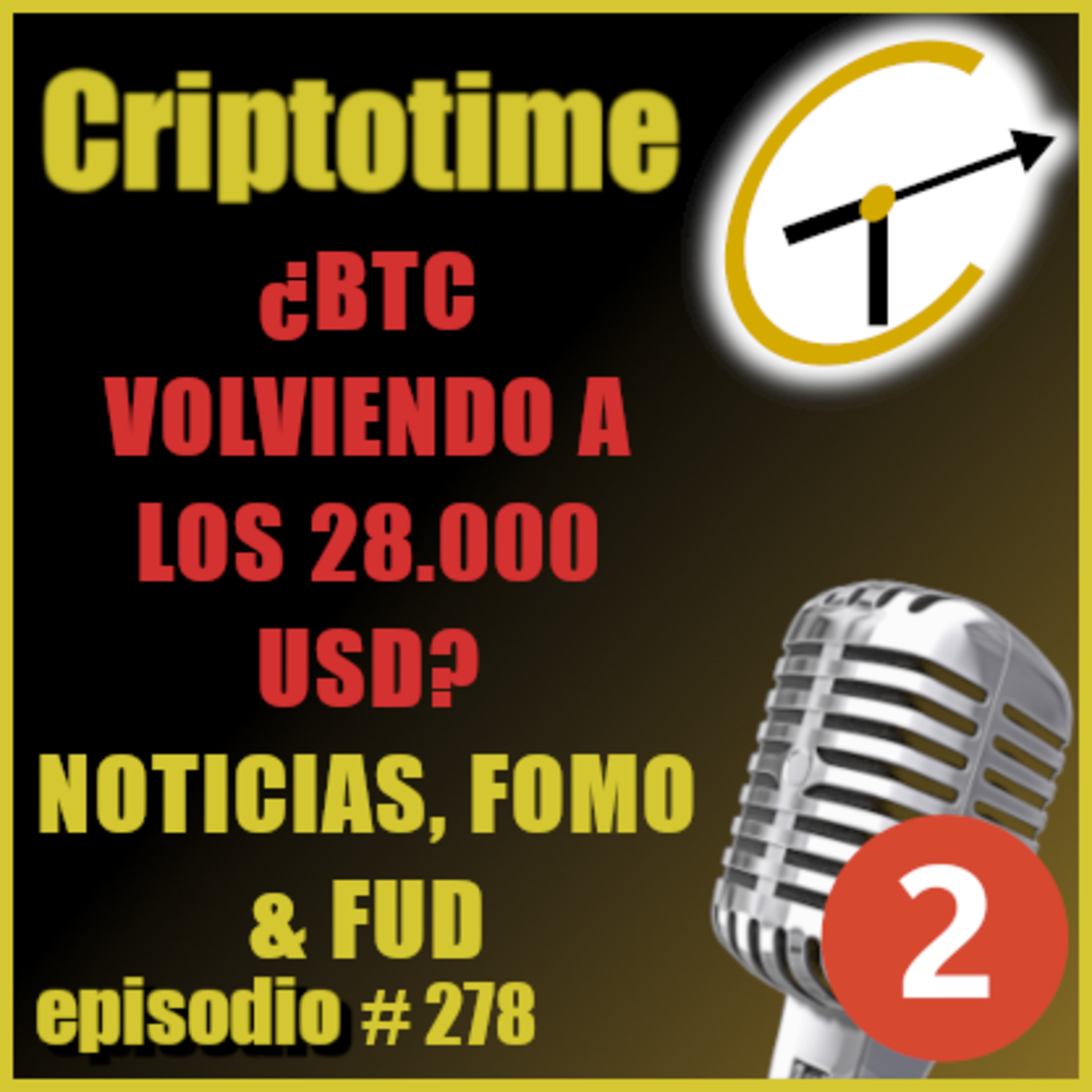 [Parte 2] ¿BTC VOLVIENDO A LOS 28.000 USD? | NOTICIAS, FOMO & FUD | Don Jorge Gatica. episode artwork