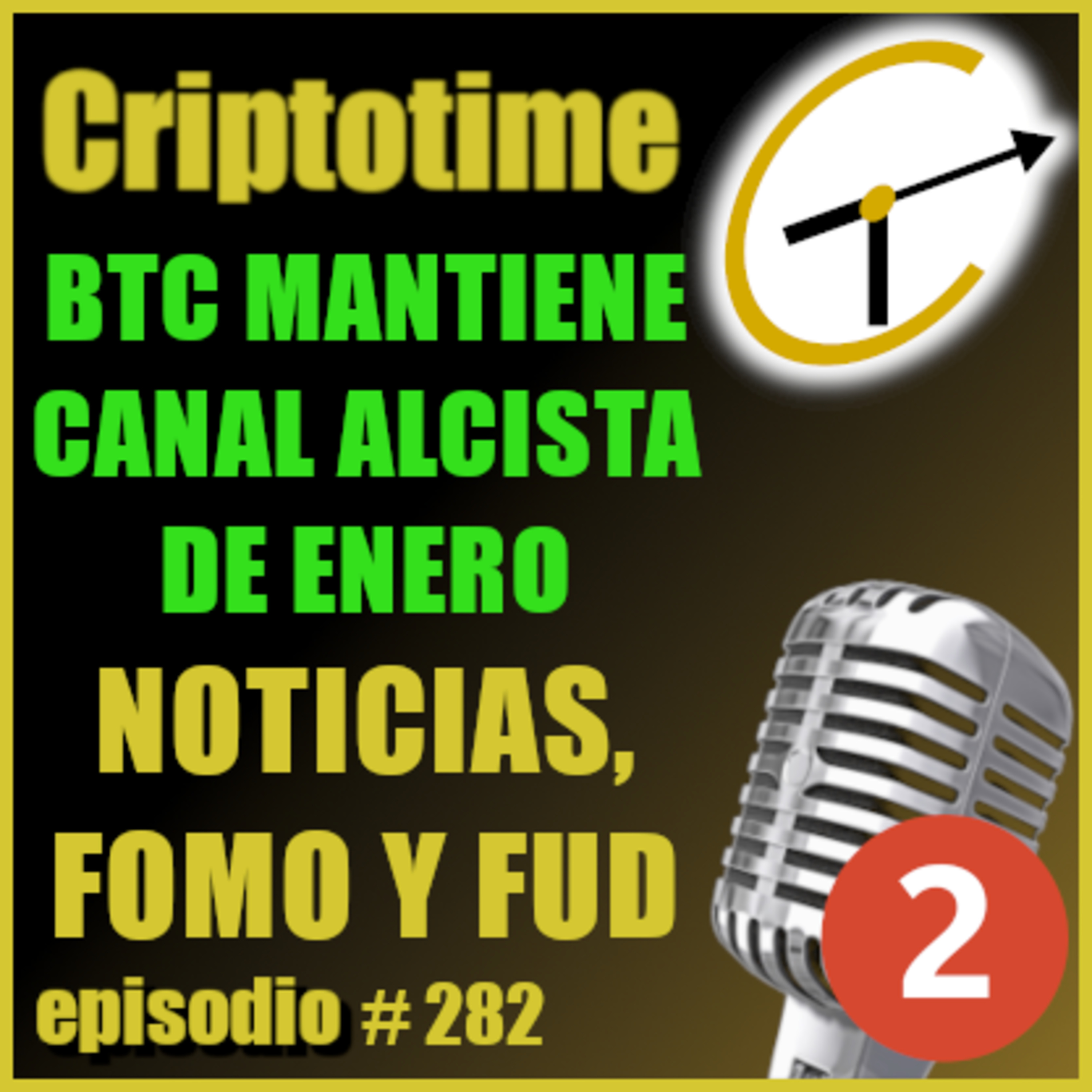 [Parte 2] BTC SE MANTIENE EN EL CANAL ALCISTA DE ENERO | NOTICIAS, FOMO Y FUD | Jorge Gatica episode artwork