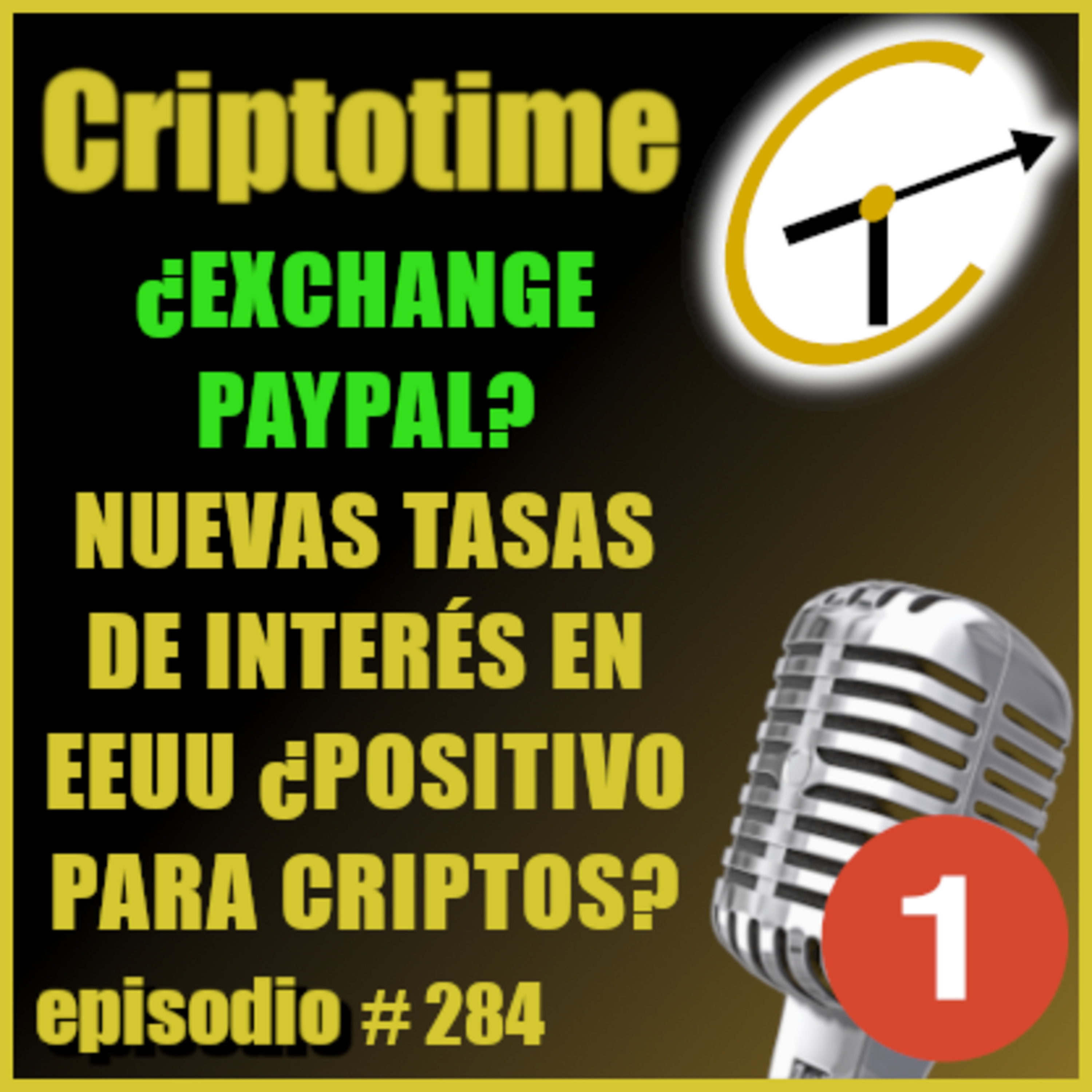 [Parte 1] ¿EXCHANGE PAYPAL? | NUEVAS TASAS DE INTERÉS EN EEUU ¿POSITIVO PARA CRIPTOS? episode artwork