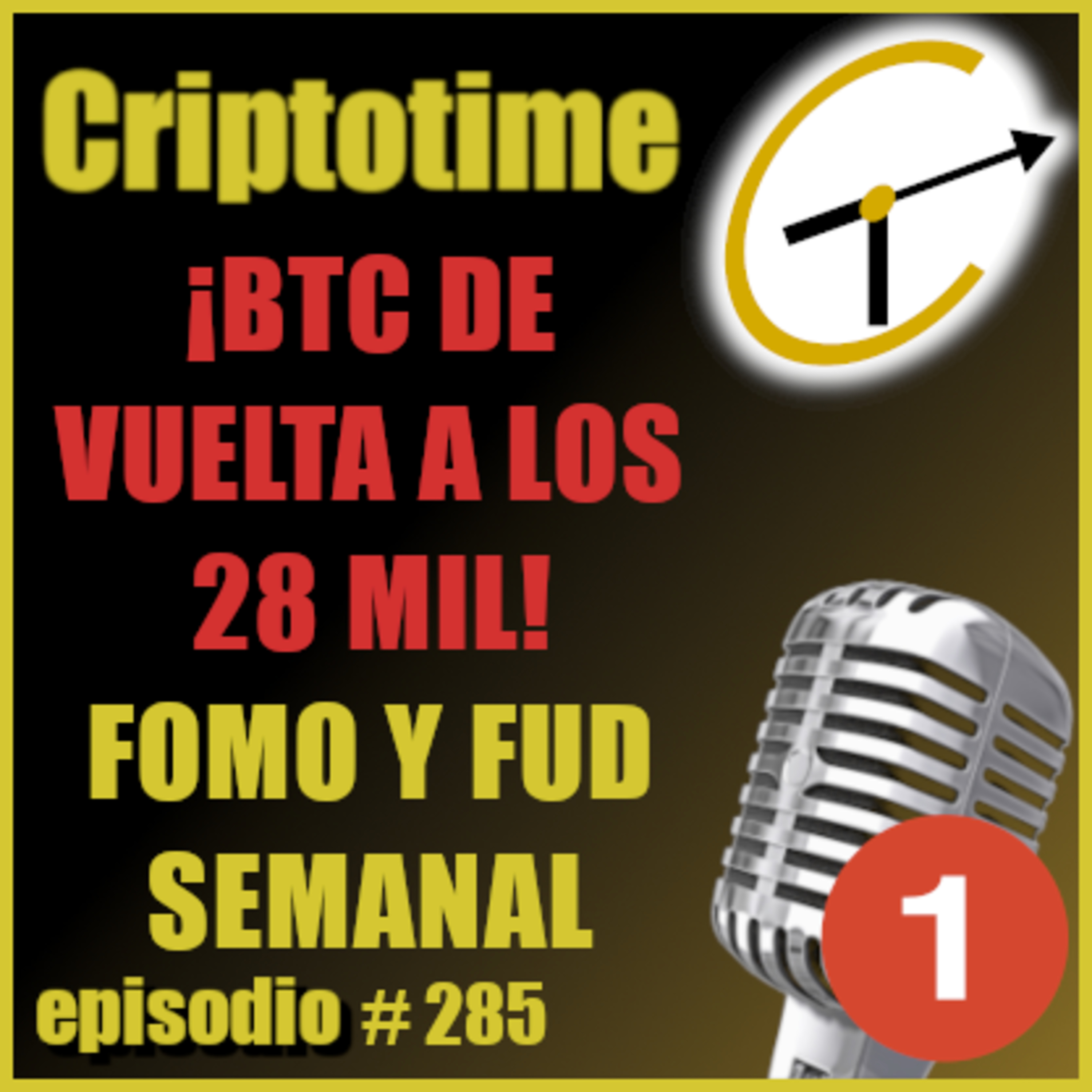 [Parte 1] ¡BTC DE VUELTA A LOS 28 MIL! | FOMO Y FUD SEMANAL | Jorge Gatica. episode artwork