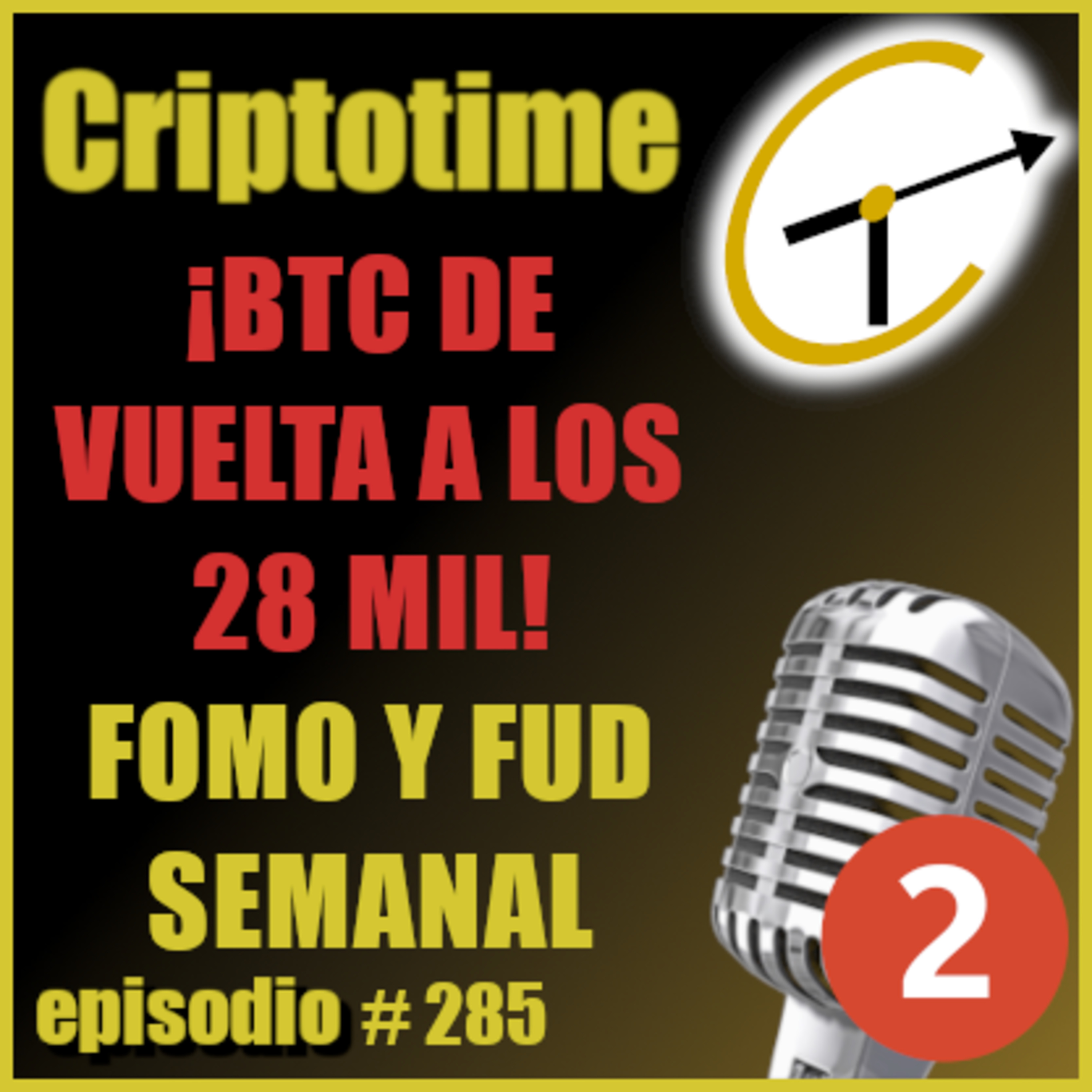 [Parte 2] ¡BTC DE VUELTA A LOS 28 MIL! | FOMO Y FUD SEMANAL | Jorge Gatica.  episode artwork