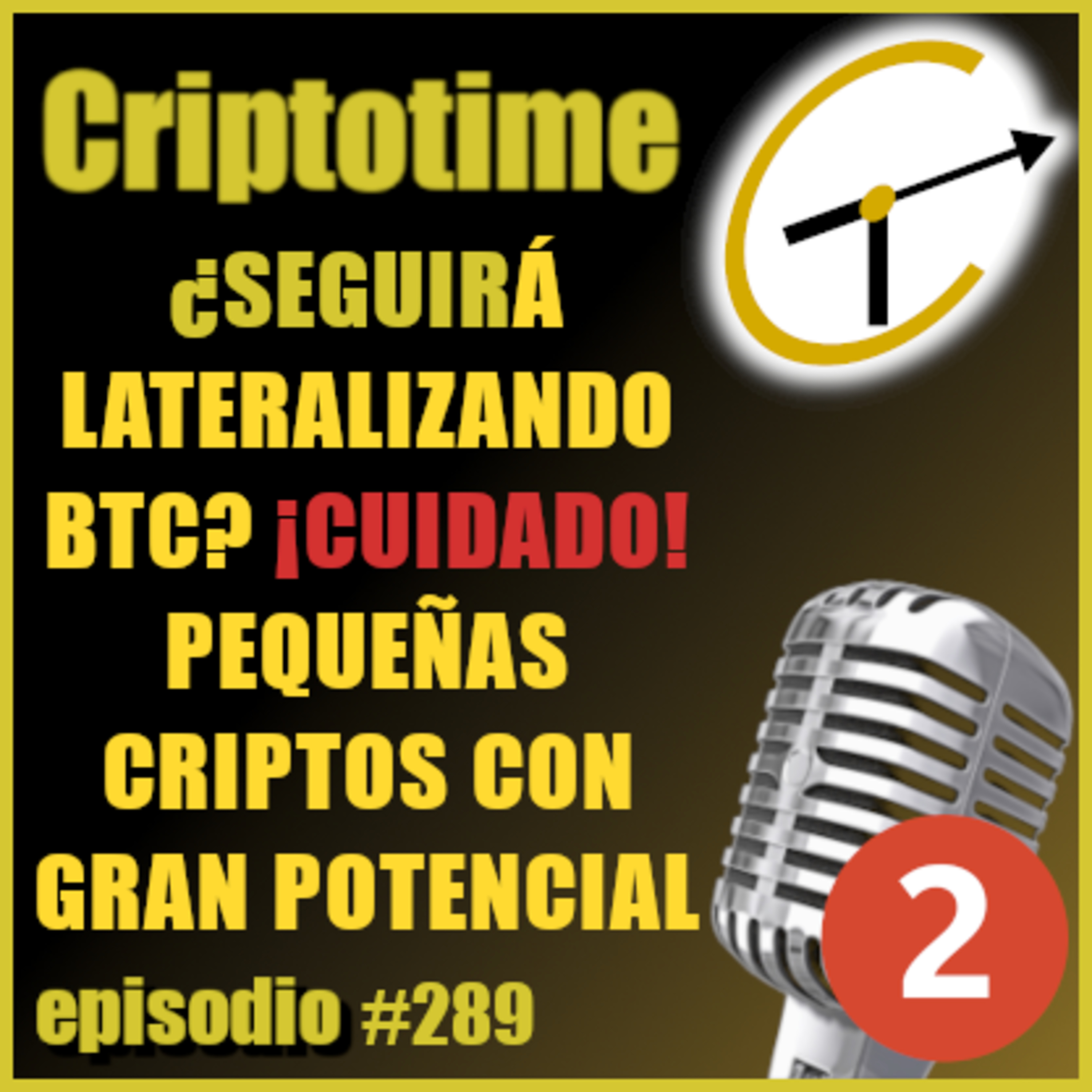 [Parte 2] ¿SEGUIRÁ LATERALIZANDO BTC? ¡CUIDADO! | PEQUEÑAS CRIPTOS CON GRAN POTENCIAL | Patricio Ibarra. episode artwork