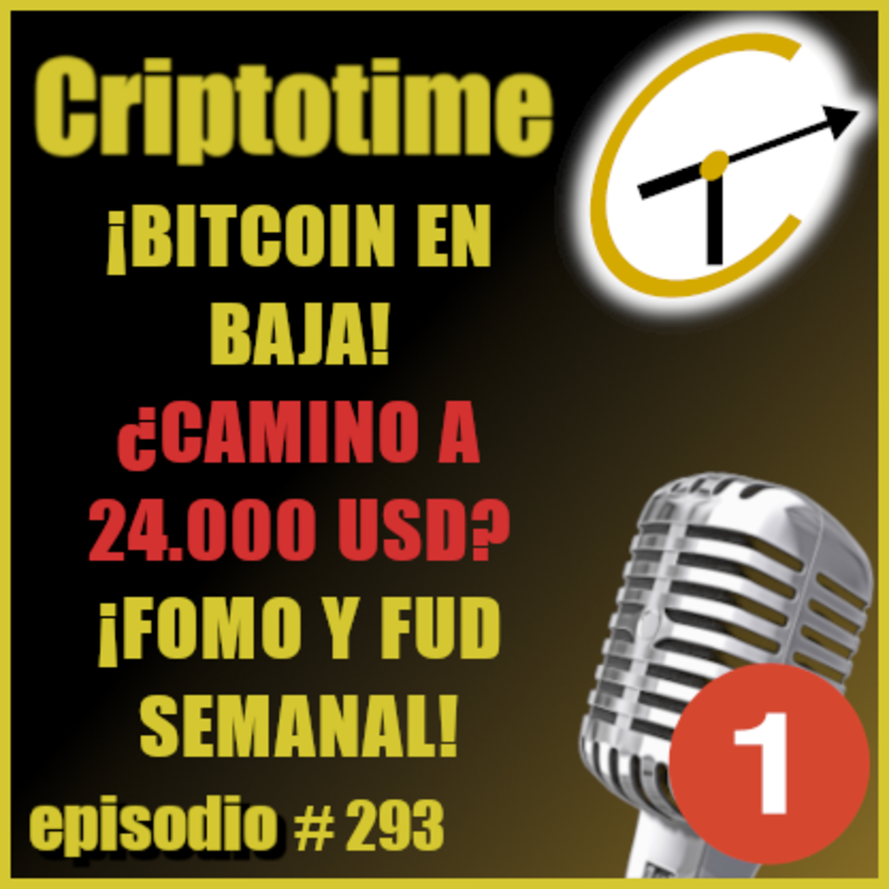 [Parte 1] ¡BTC EN BAJA! ¿CAMINO A 24.000 USD? | ¡FOMO Y FUD SEMANAL! | Jorge Gatica. episode artwork