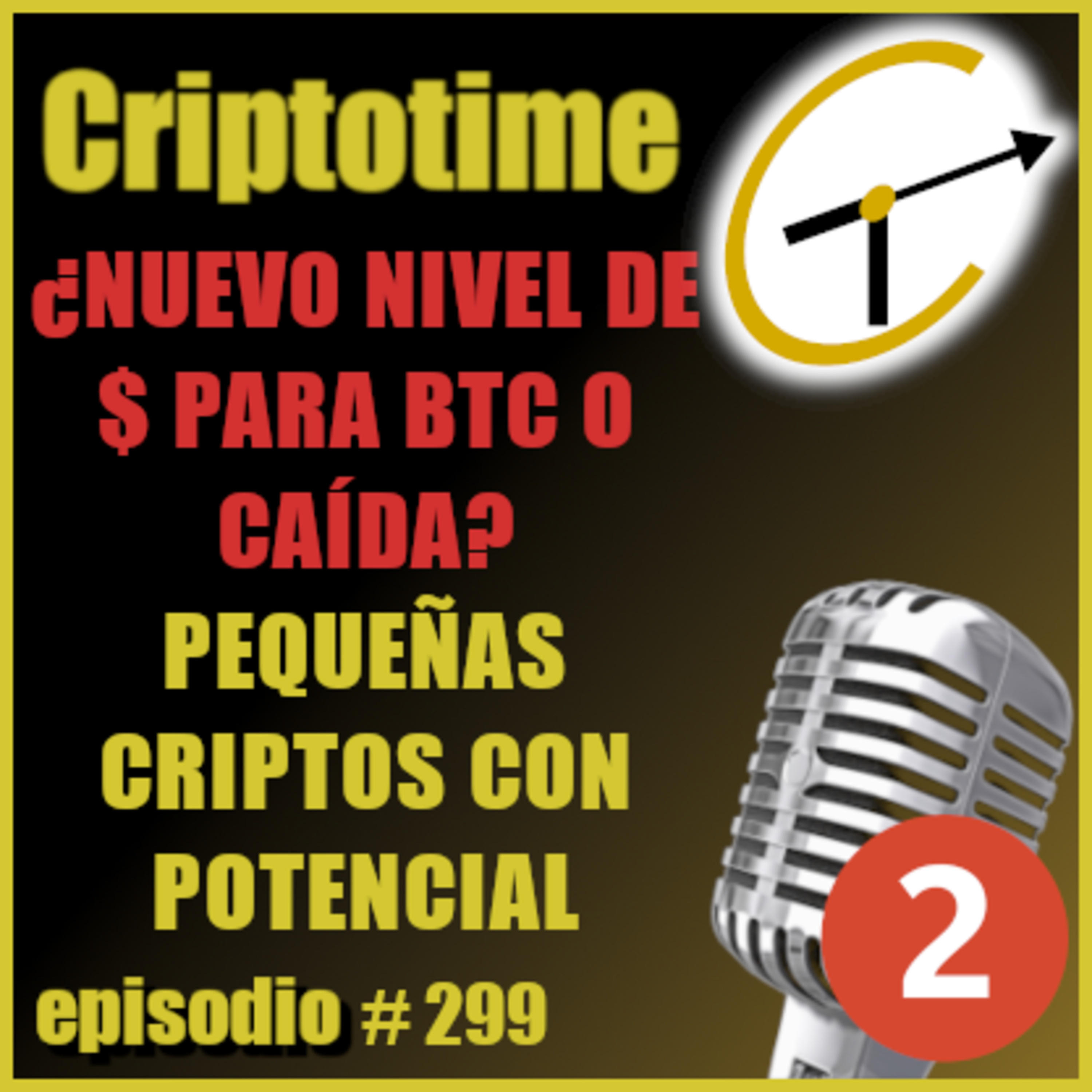 [Parte 2] ¿NUEVO NIVEL DE $ PARA BTC O CAÍDA? | PEQUEÑAS CRIPTOS CON POTENCIAL | Patricio Ibarra.  episode artwork