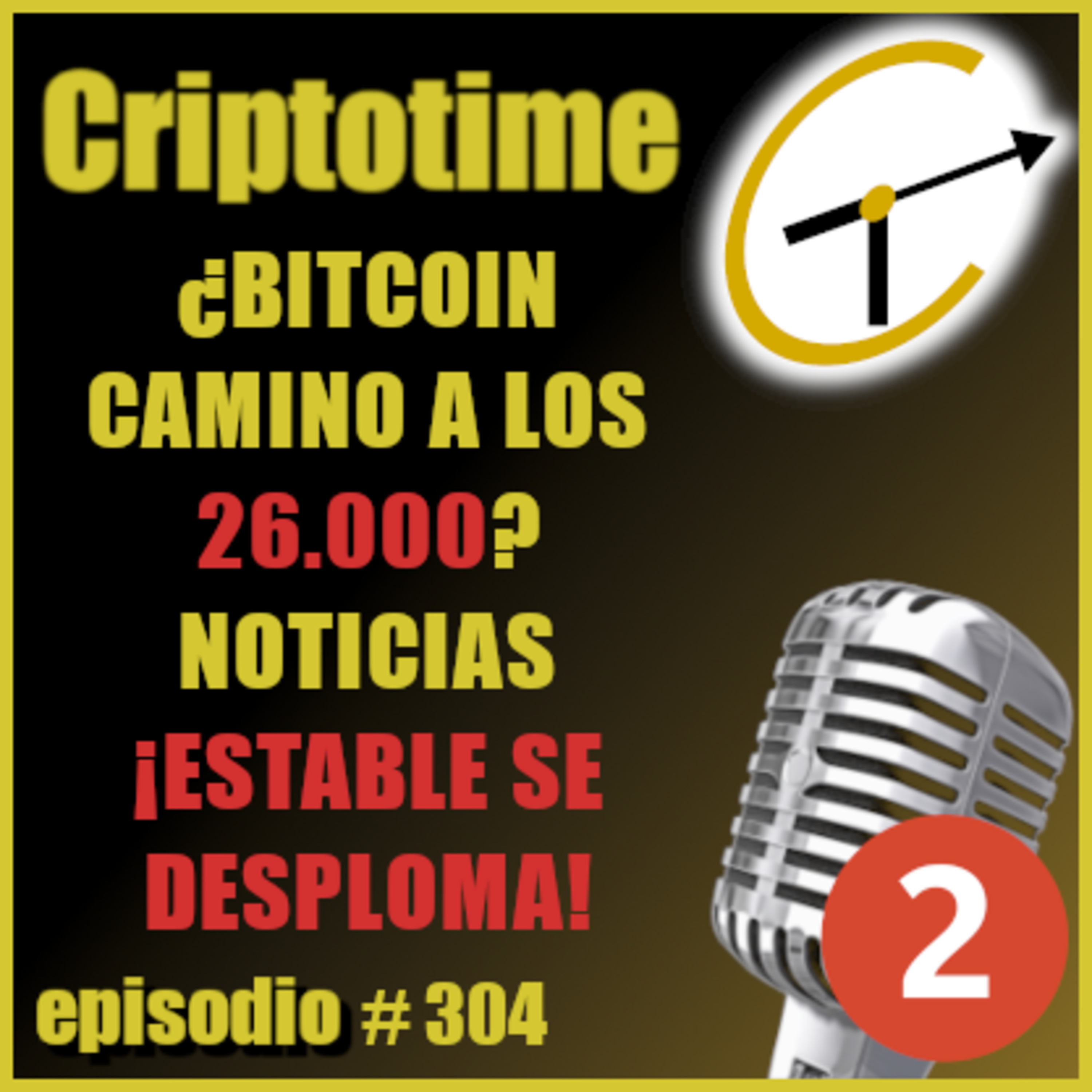 [Parte 2] ¿BITCOIN CAMINO A LOS 26.000? | NOTICIAS | ¡ESTABLE SE DESPLOMA! episode artwork