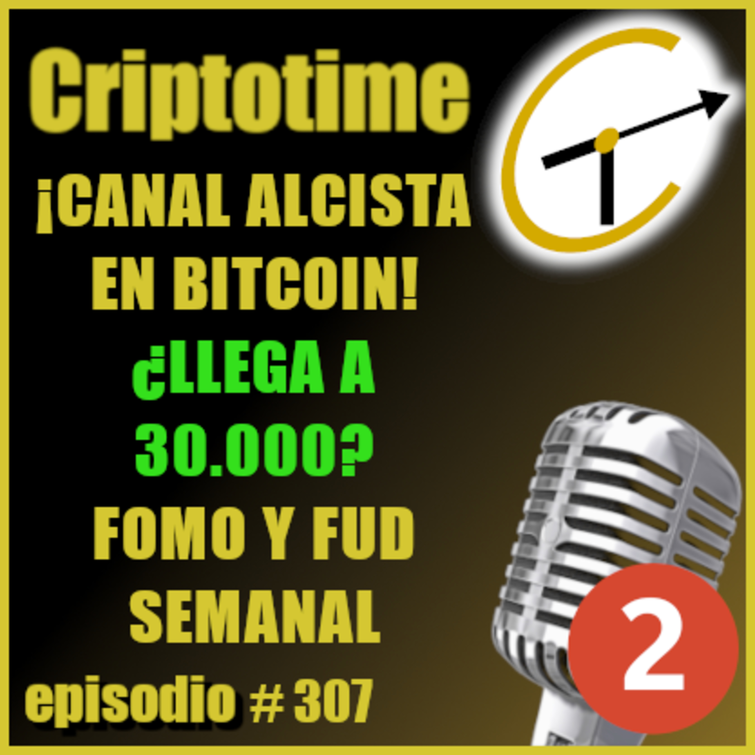 [Parte 2] ¡CANAL ALCISTA EN BTC! ¿LLEGA A 30.000? | FOMO Y FUD SEMANAL | Jorge Gatica. episode artwork